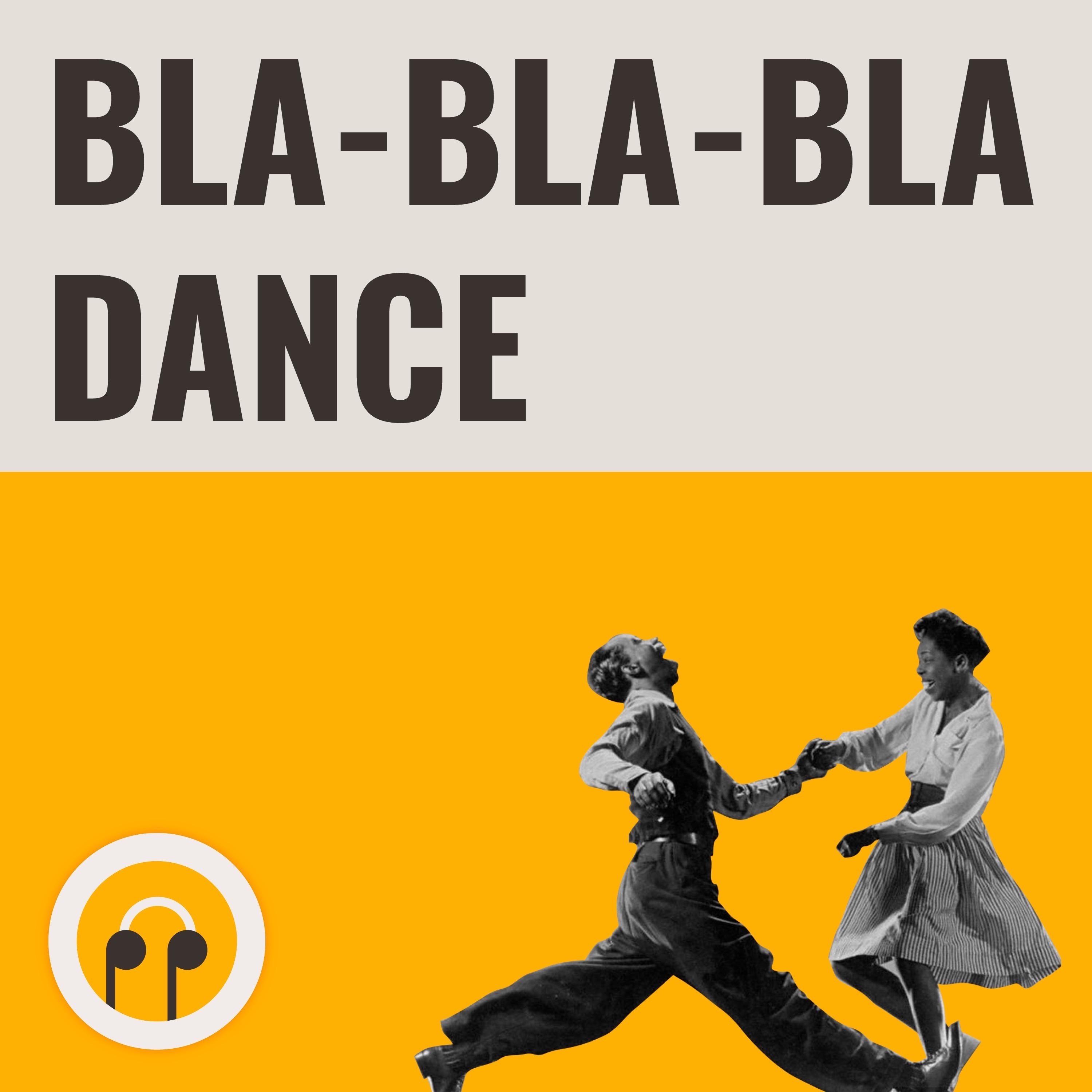 Говорільня "Bla Bla Bla Dance"