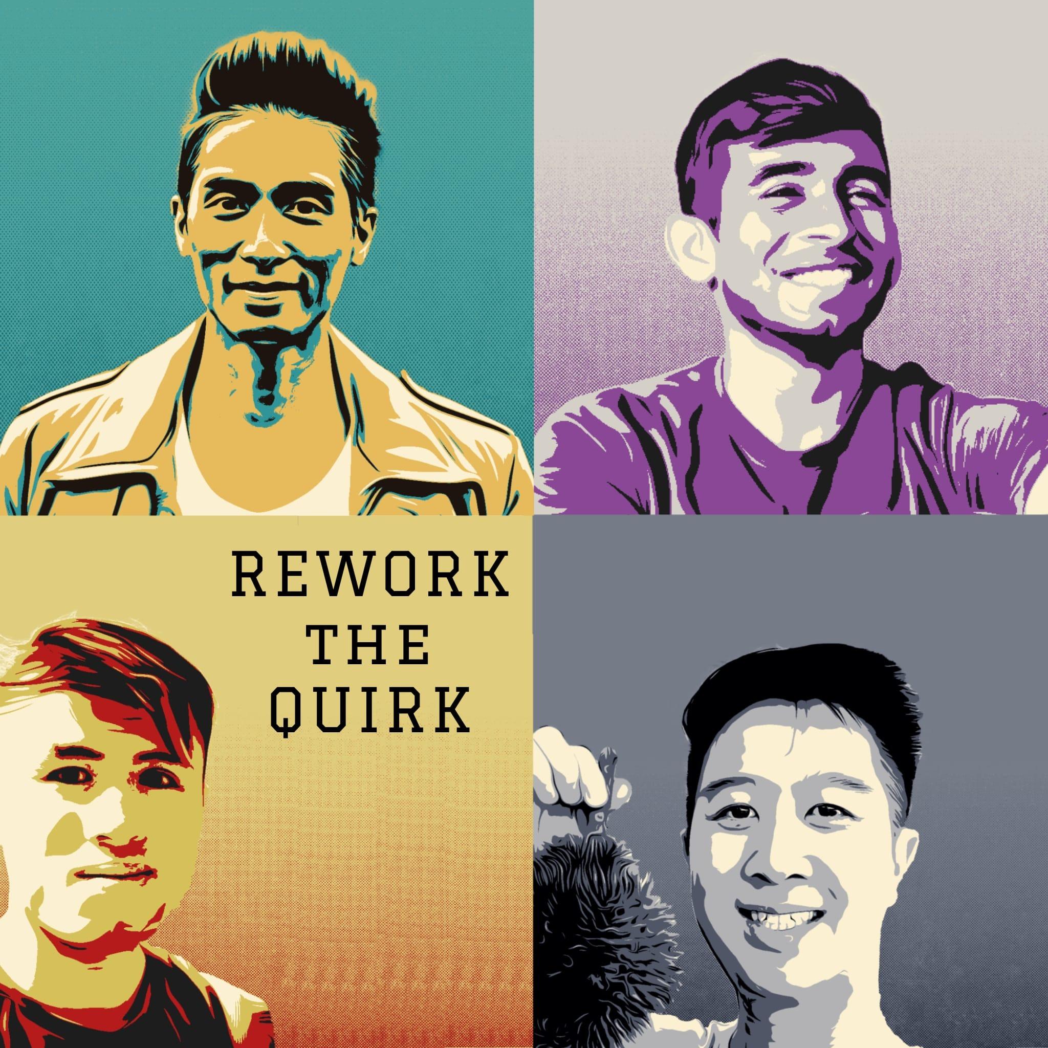 ReWork The Quirk