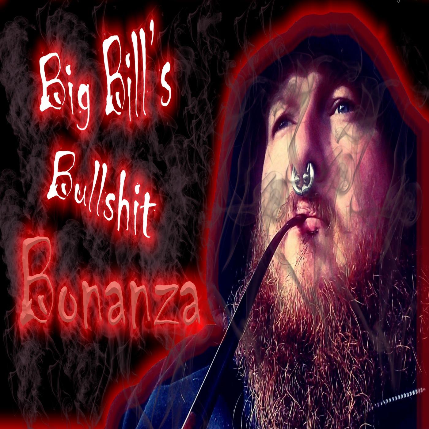 Big Bill's BS Bonanza