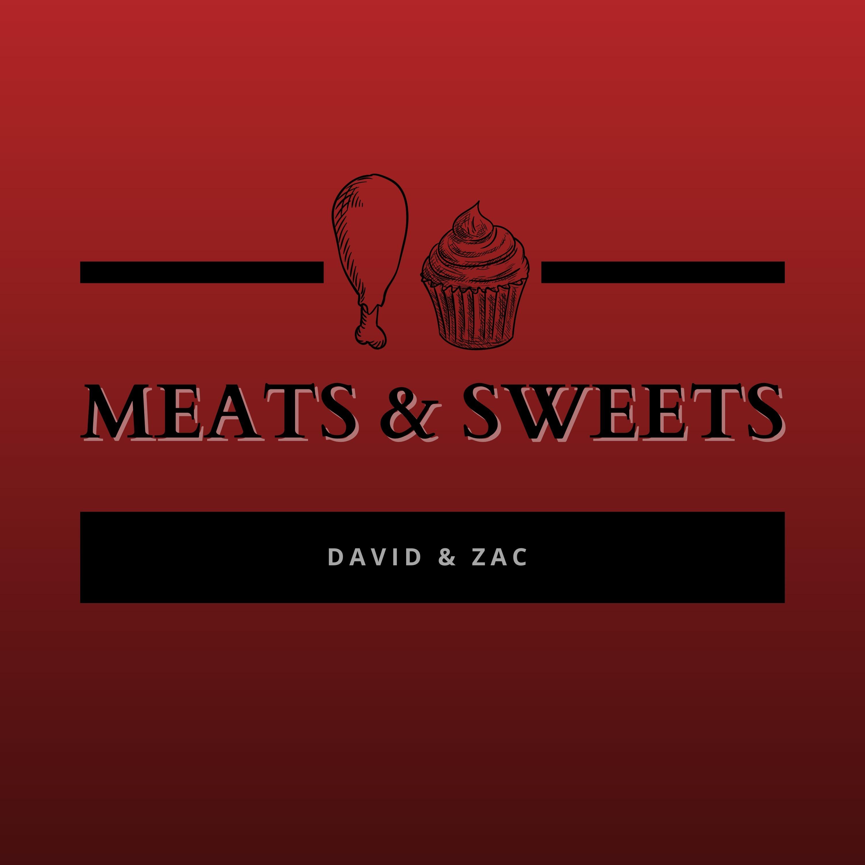Meats and Sweets