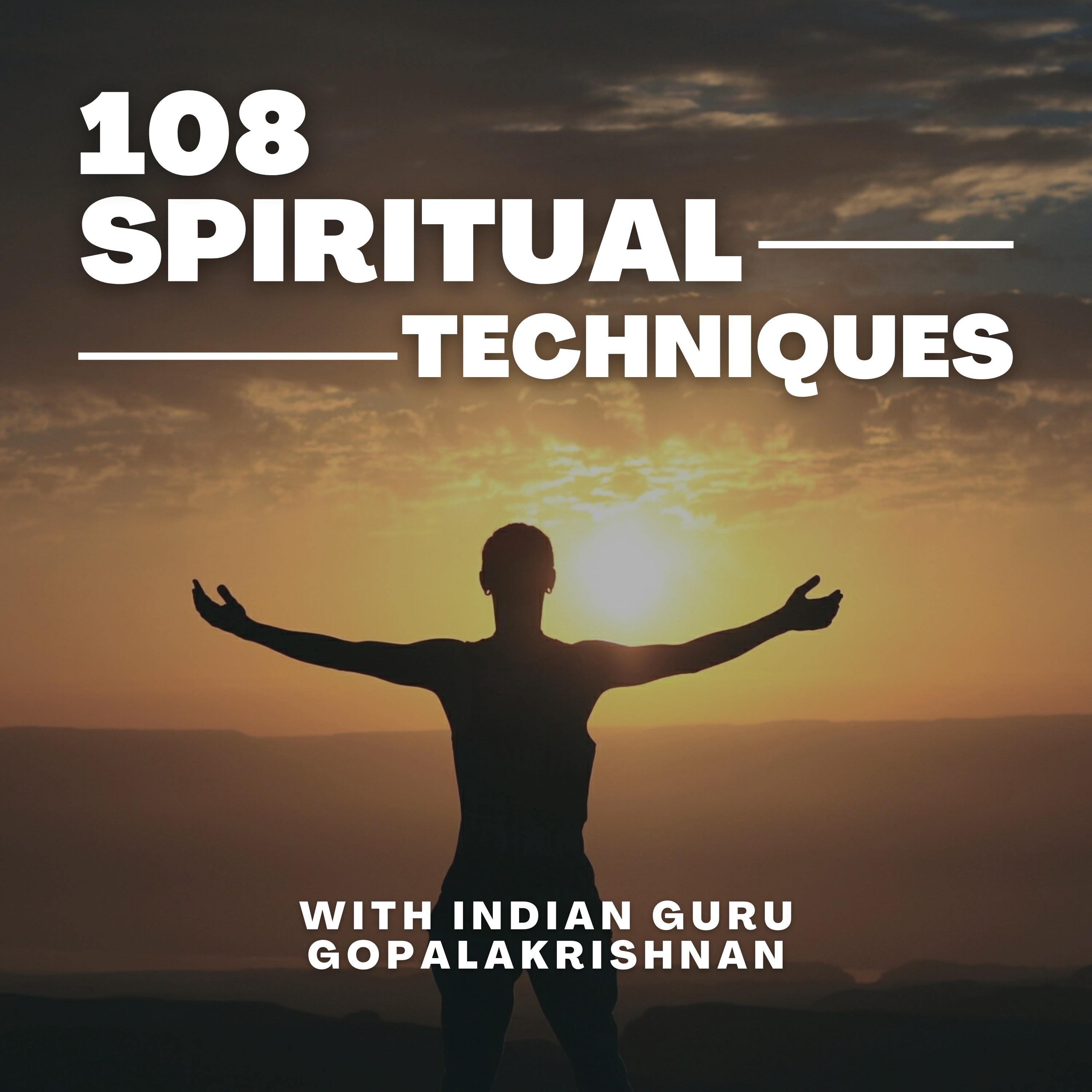 108 Spiritual Techniques
