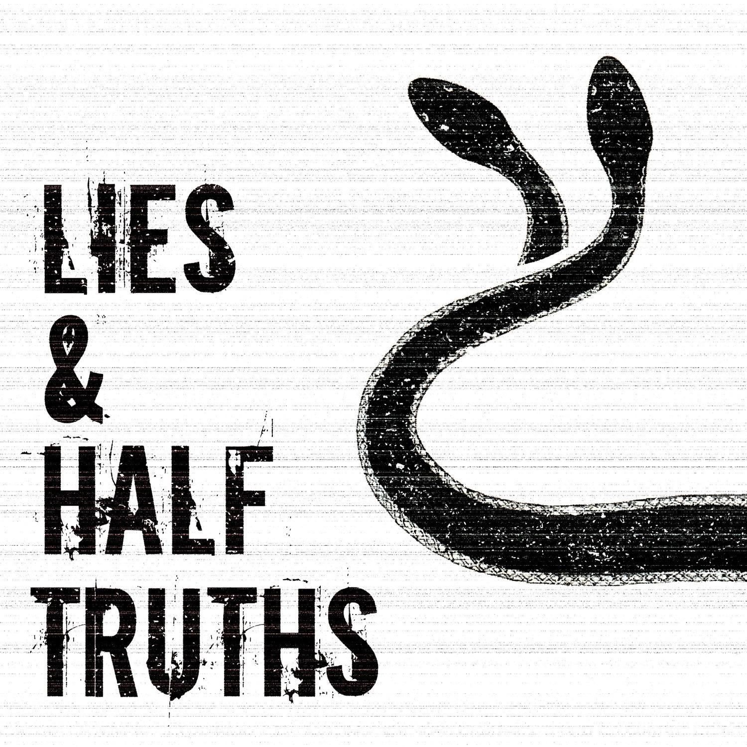 Lies & Half Truths - A.P. Weber