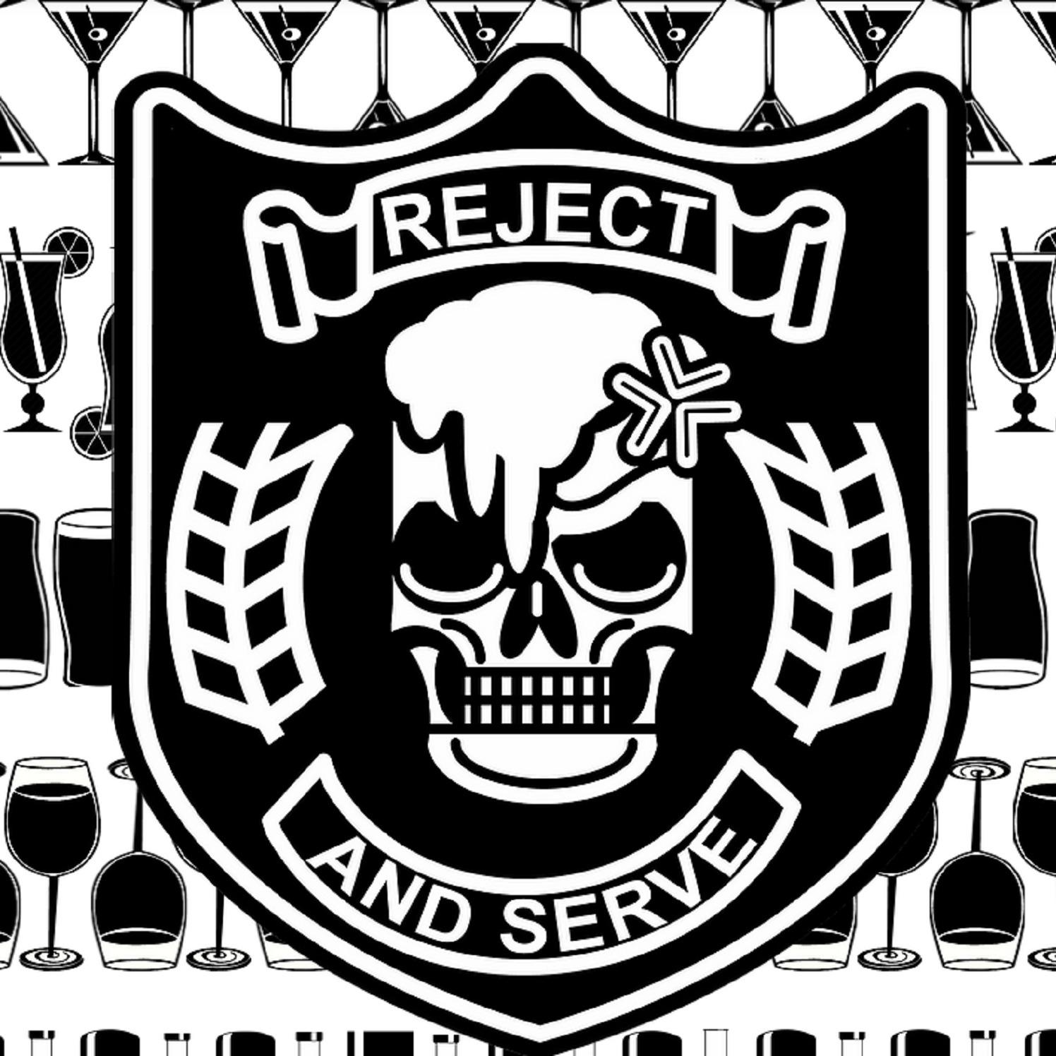 Reject & Serve Podcast