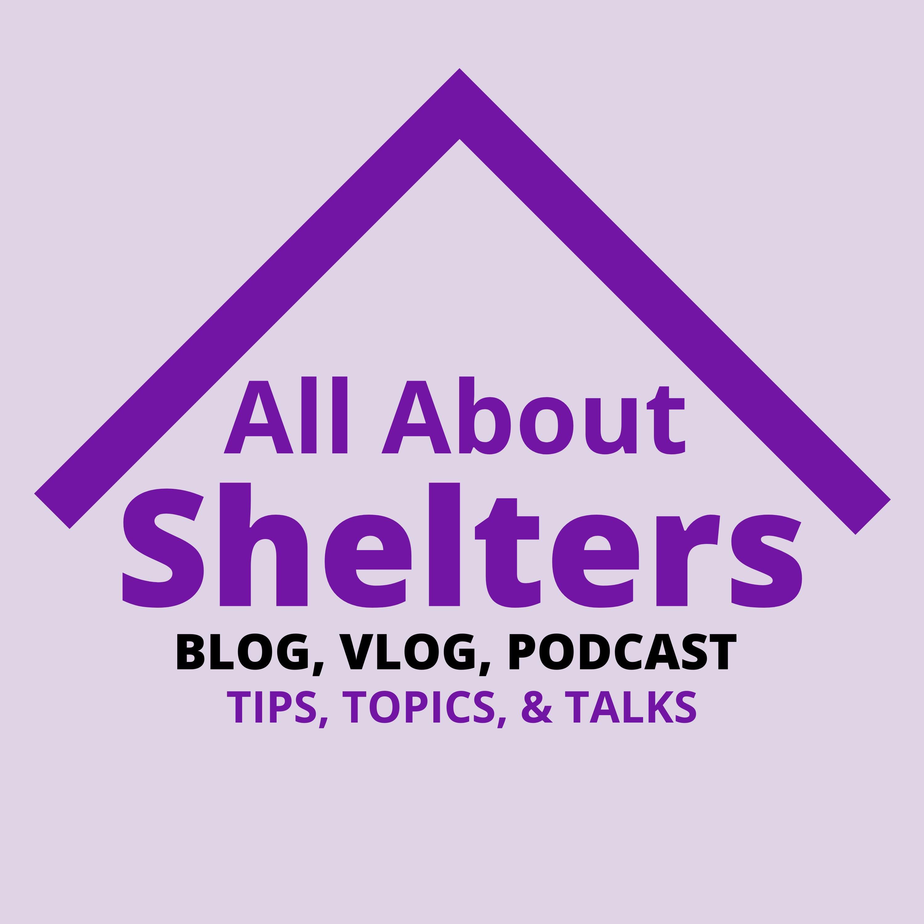 ALL ABOUT SHELTERS