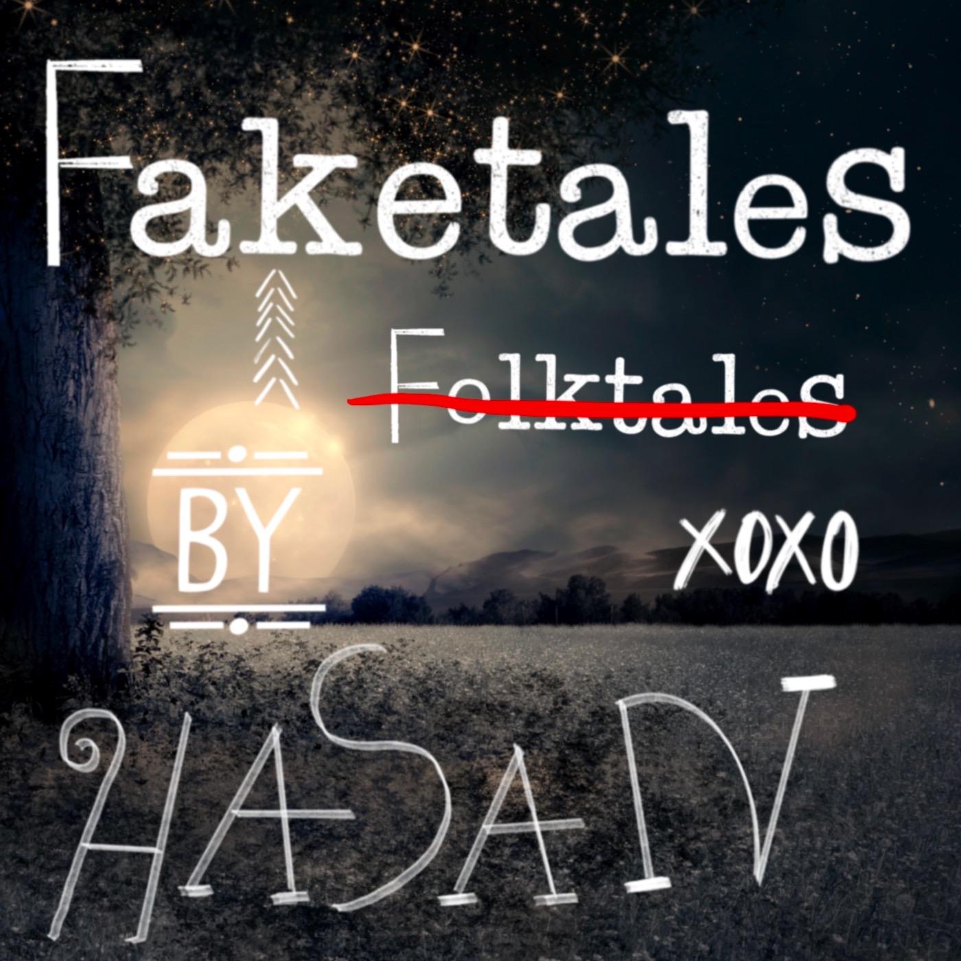 Fake Tales