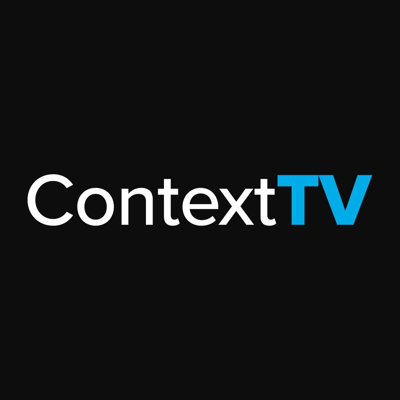 The ContextTV Podcast