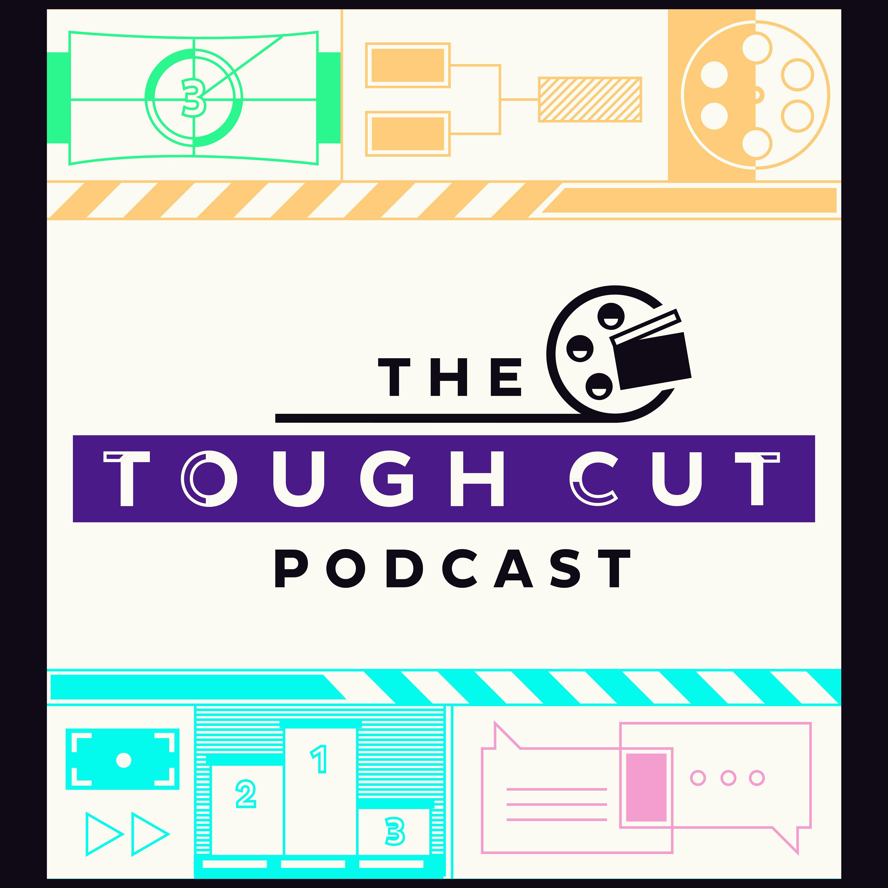 The Tough Cut Podcast