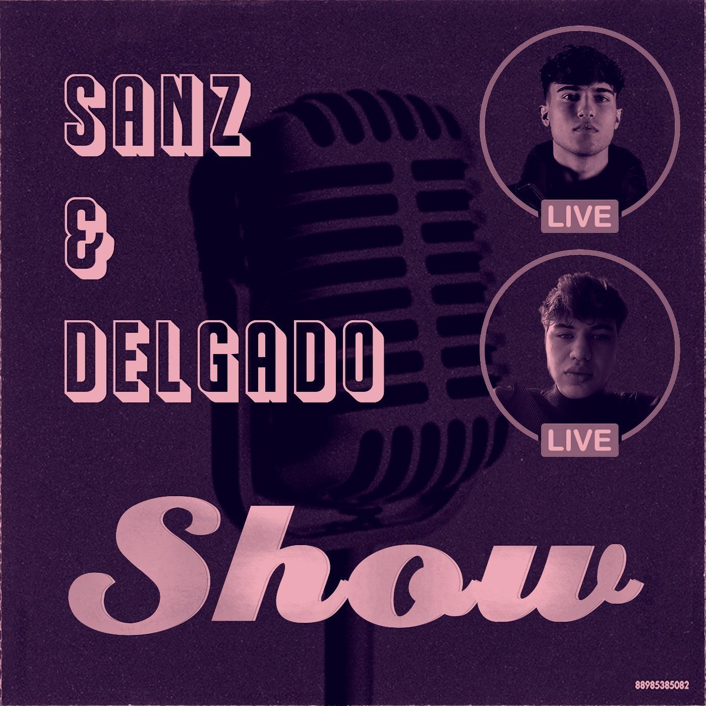 Sanz & Delgado Show