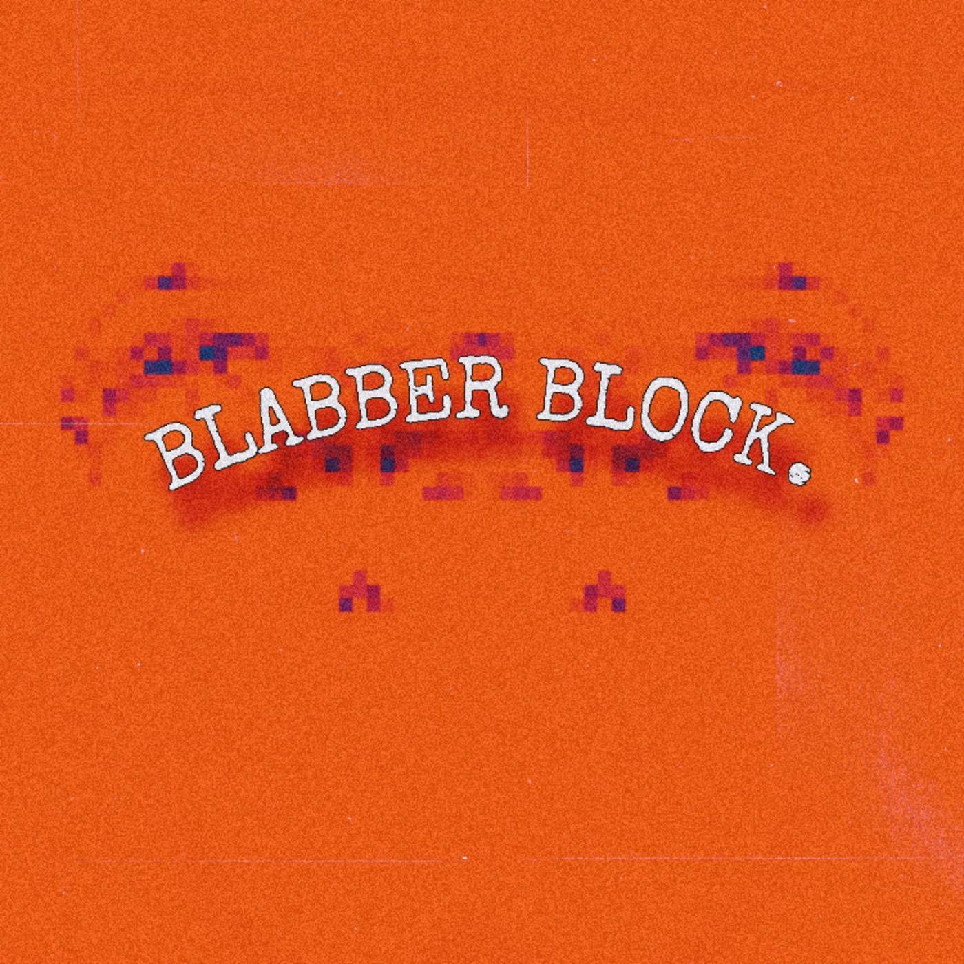 Blabber Block