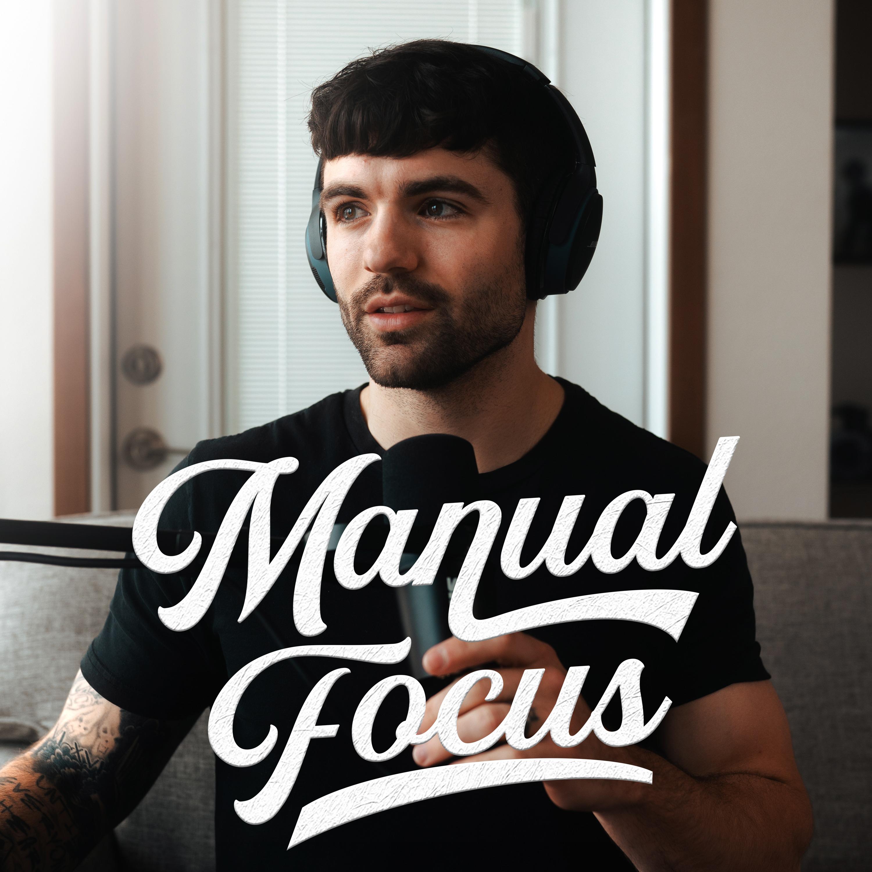 Manual Focus Podcast