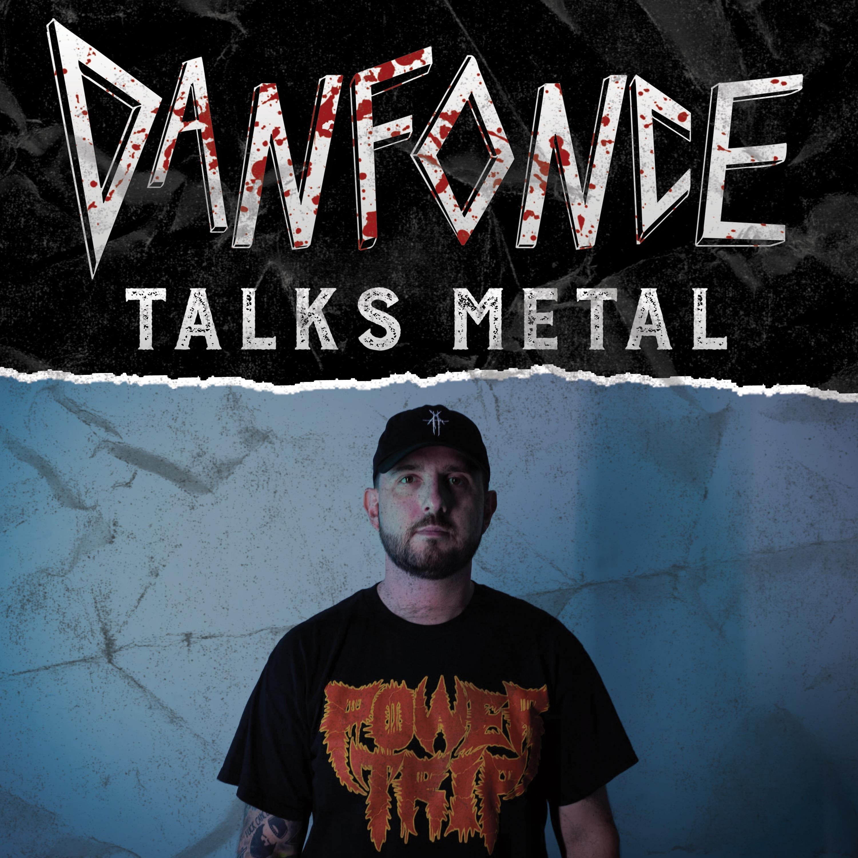 Danfonce Talks Metal
