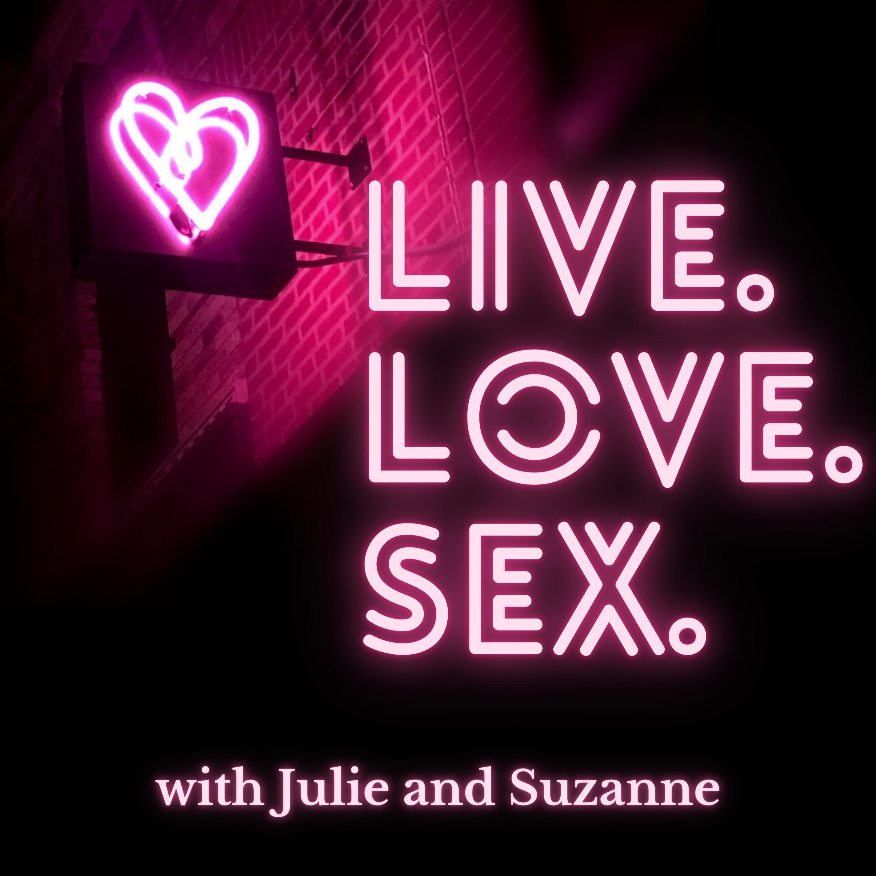 Live. Love. Sex.
