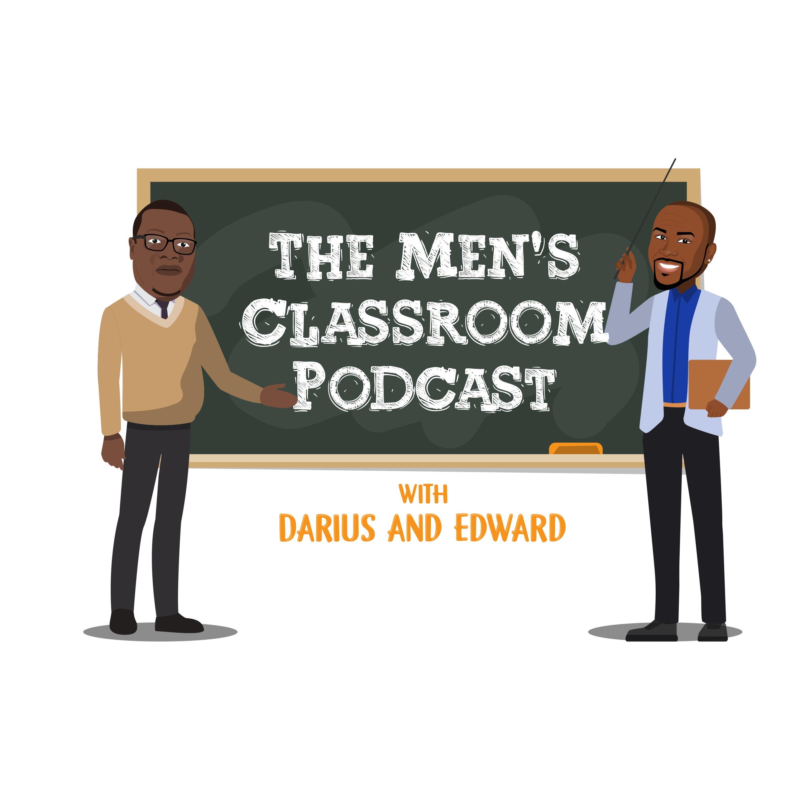 The Men's Classroom with Darius and Edward