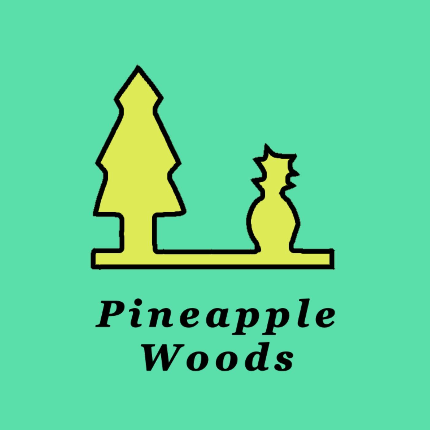 Pineapple Woods