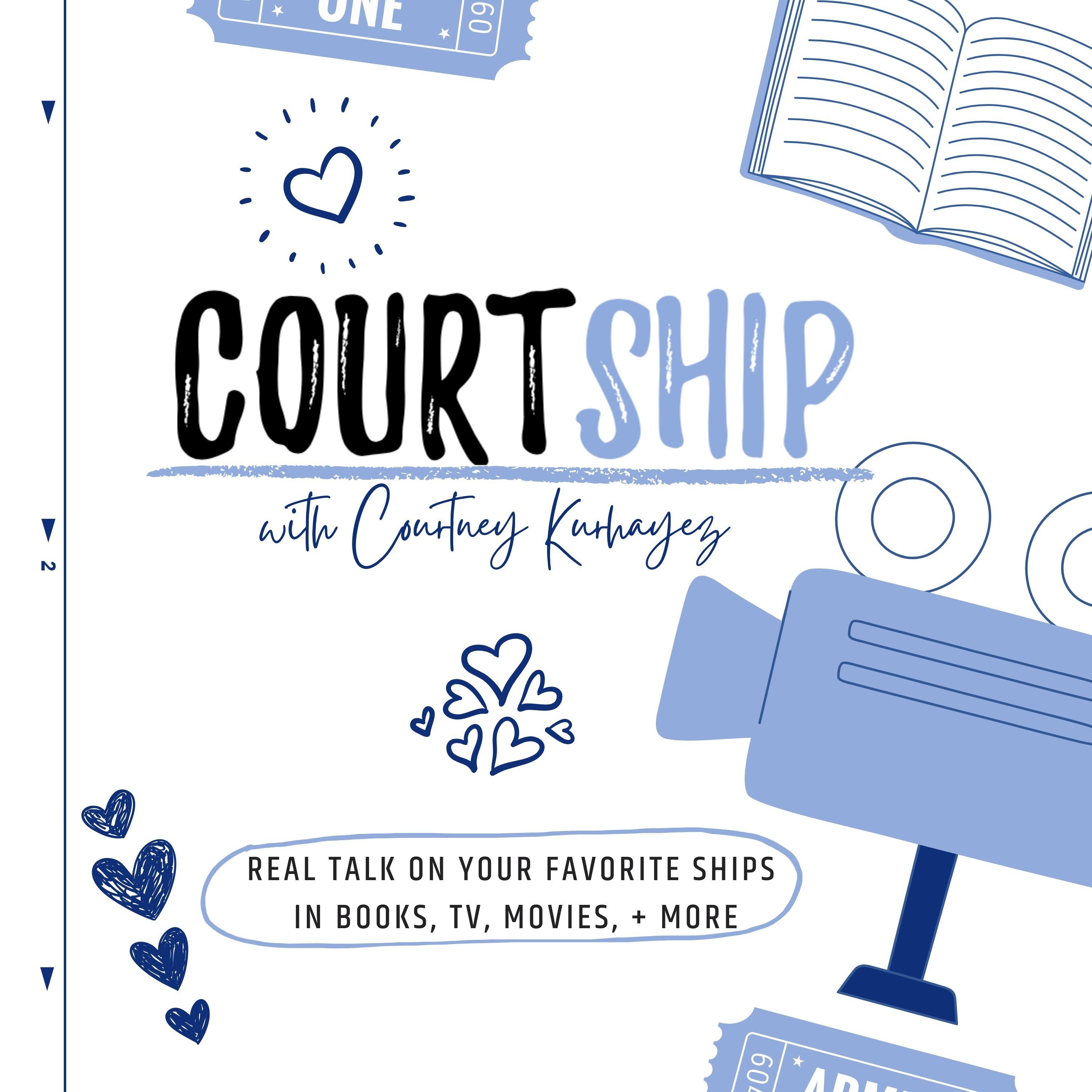 Courtship with Courtney Kurhayez