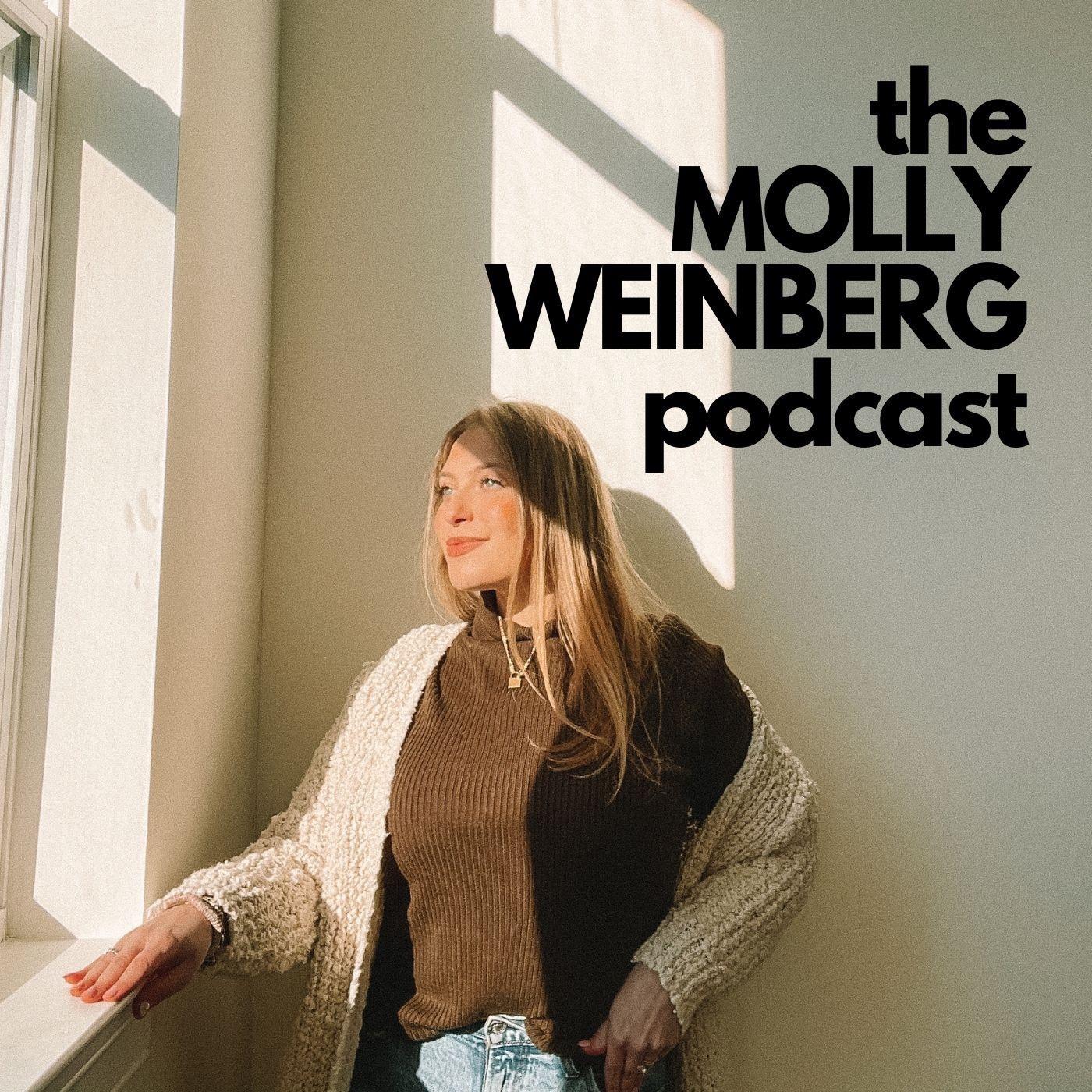 The Molly Weinberg Podcast