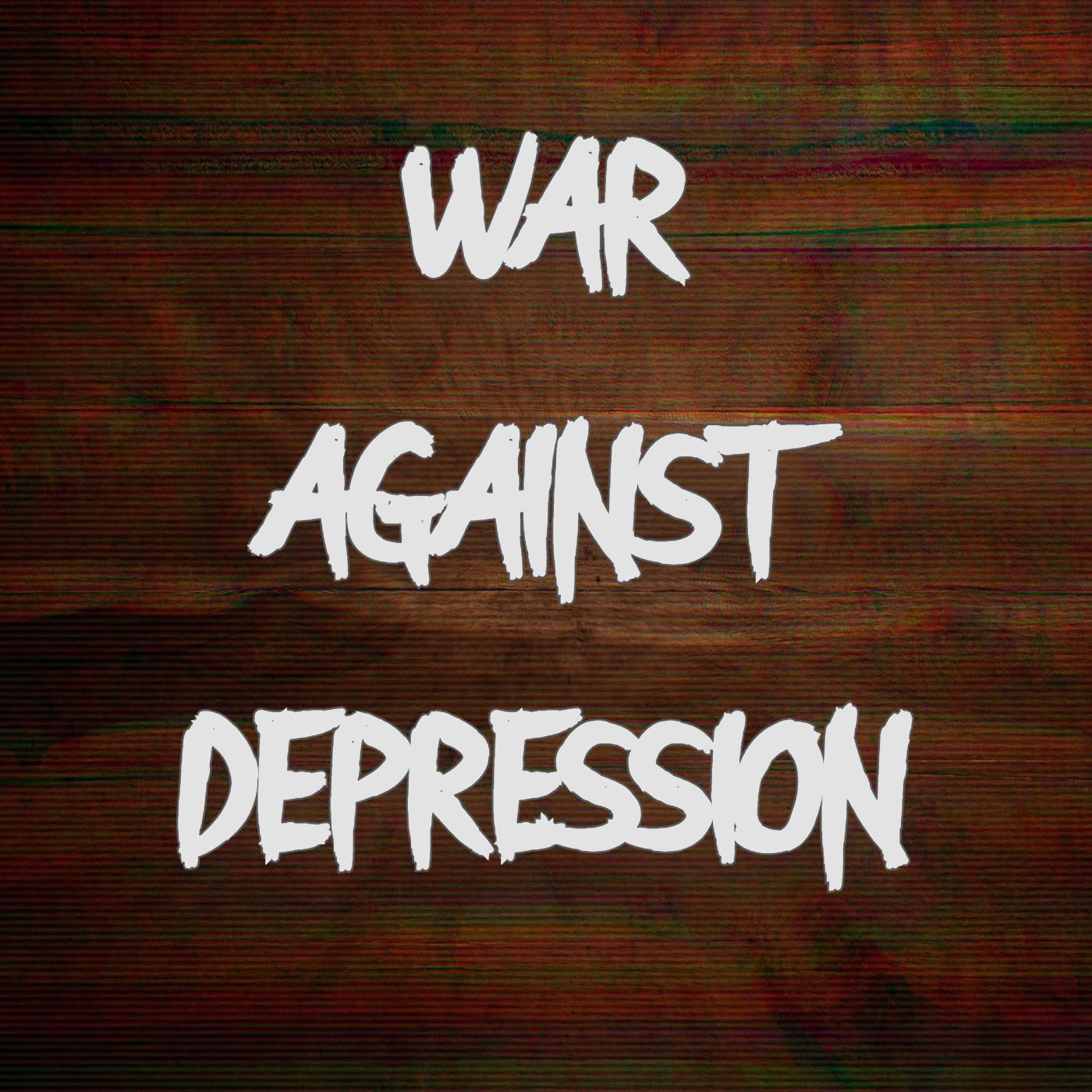 War Against Depression