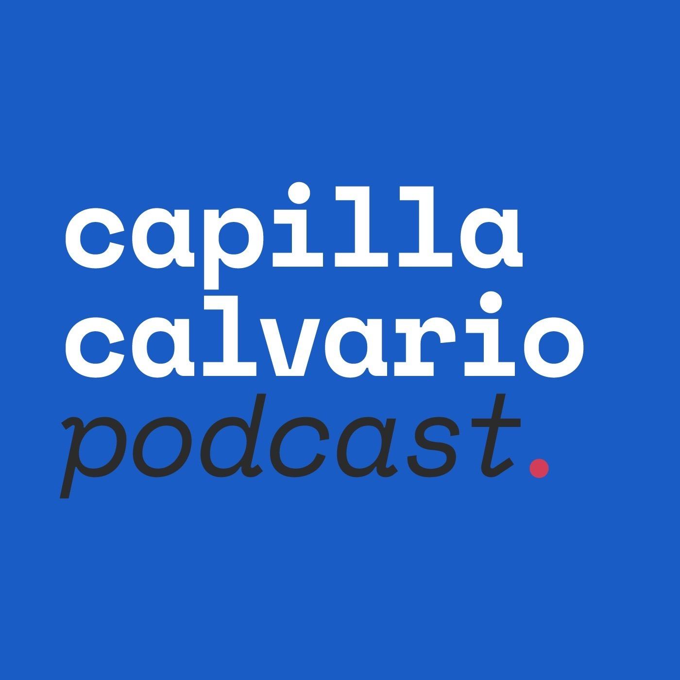 Capilla Calvario Podcast