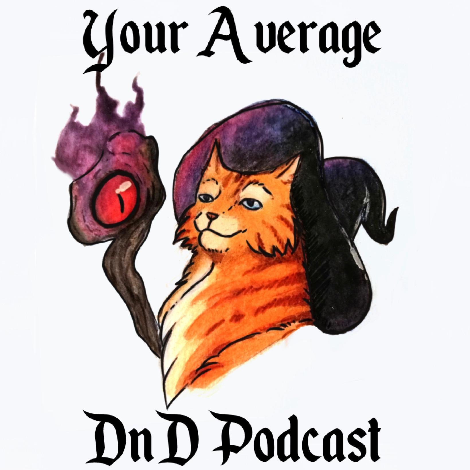 Your Average DnD Podcast