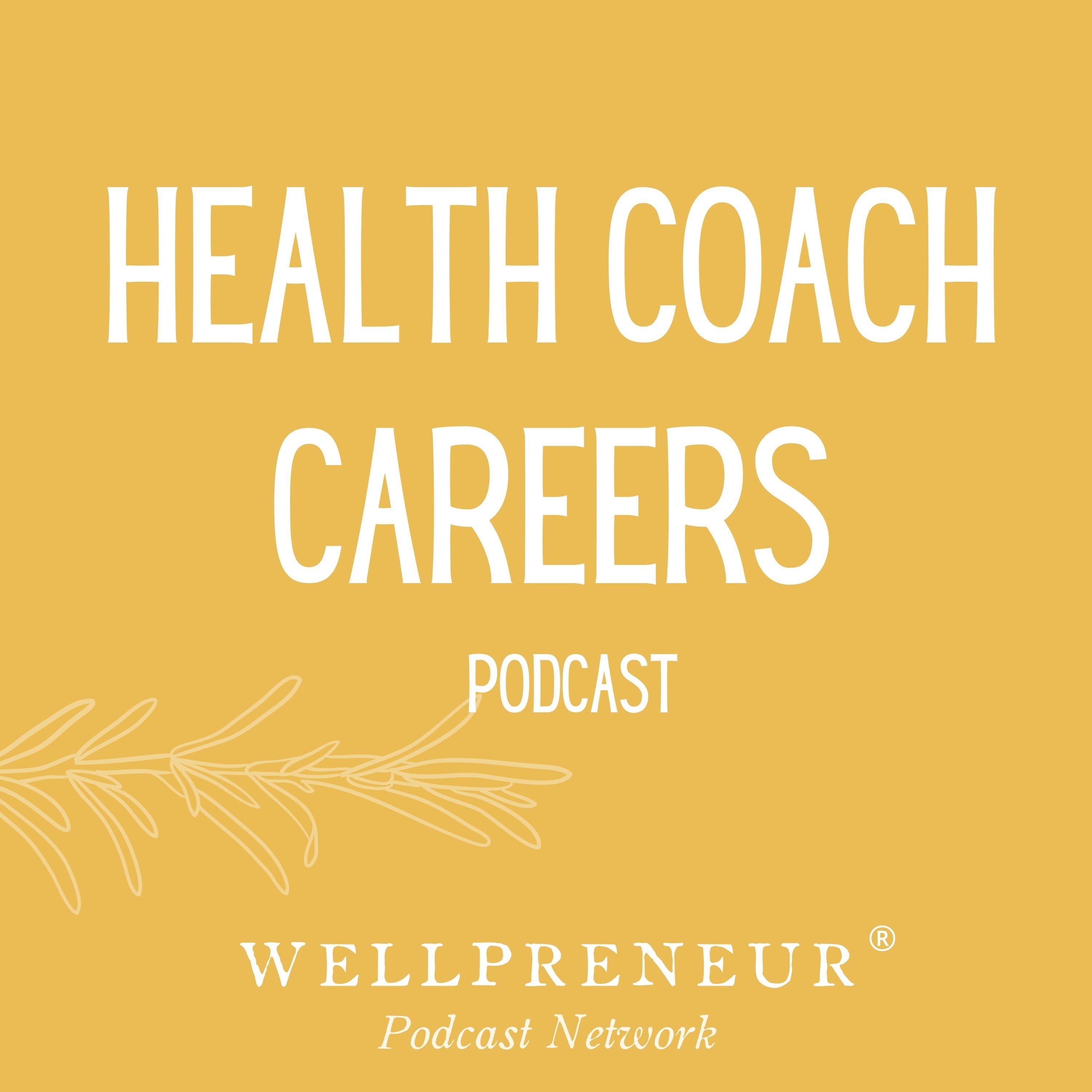 Health Coach Careers by Wellpreneur