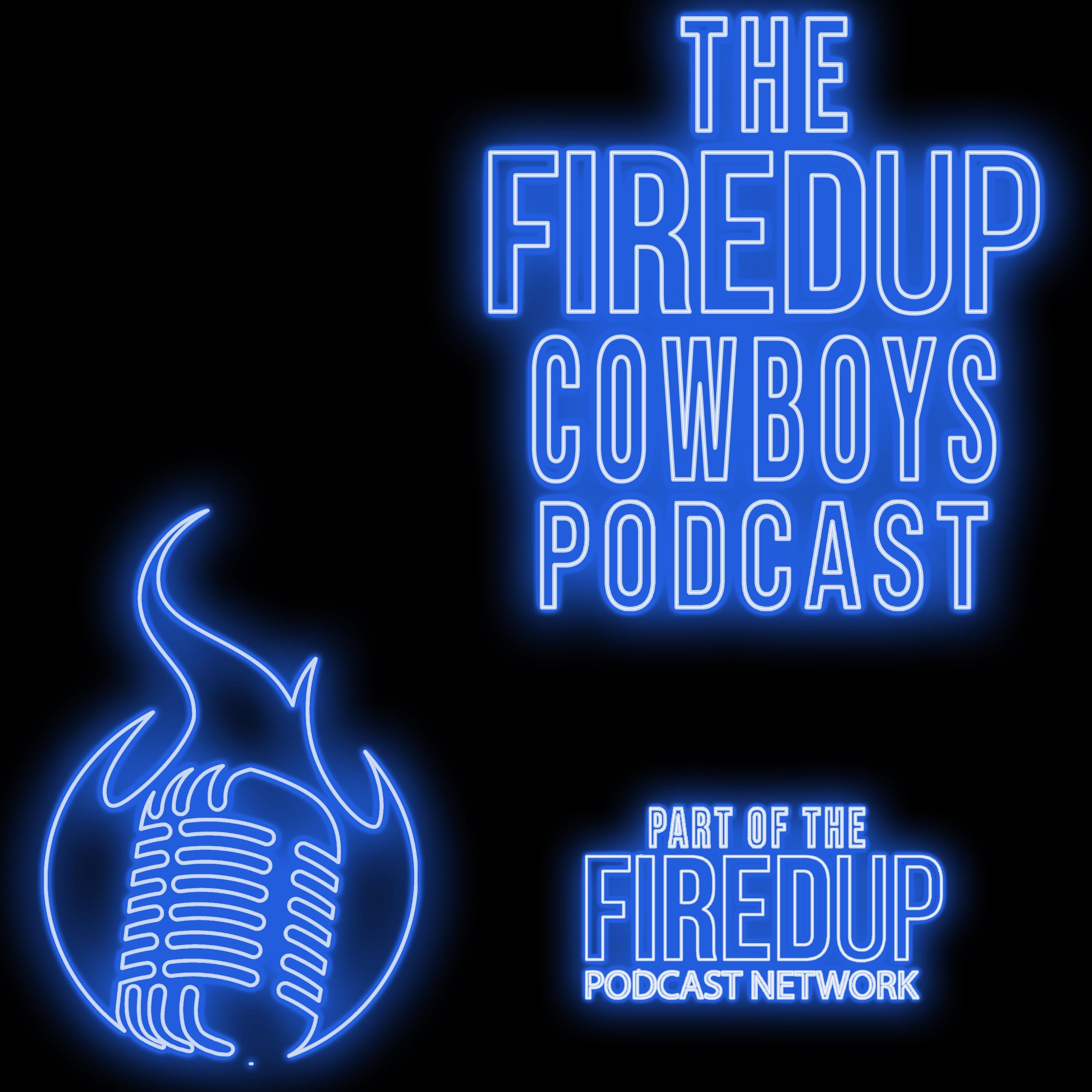 The Fired Up Cowboys Podcast