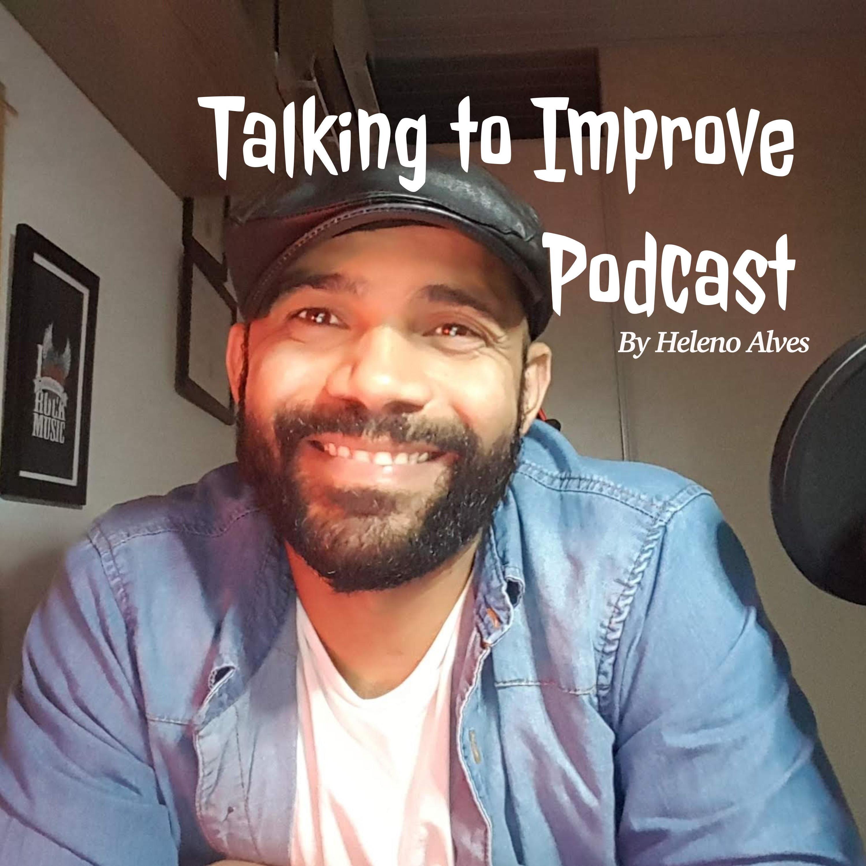 Talking to Improve Podcast