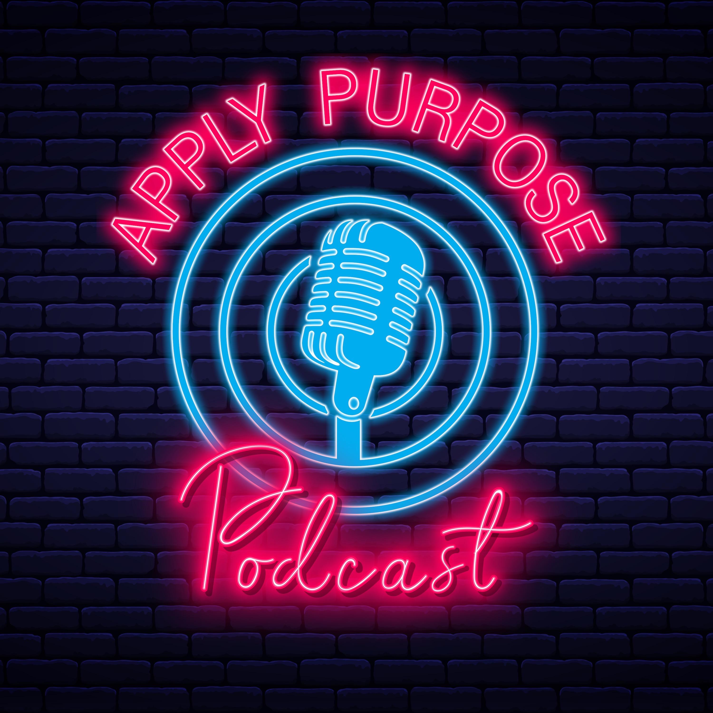 Apply Purpose Podcast