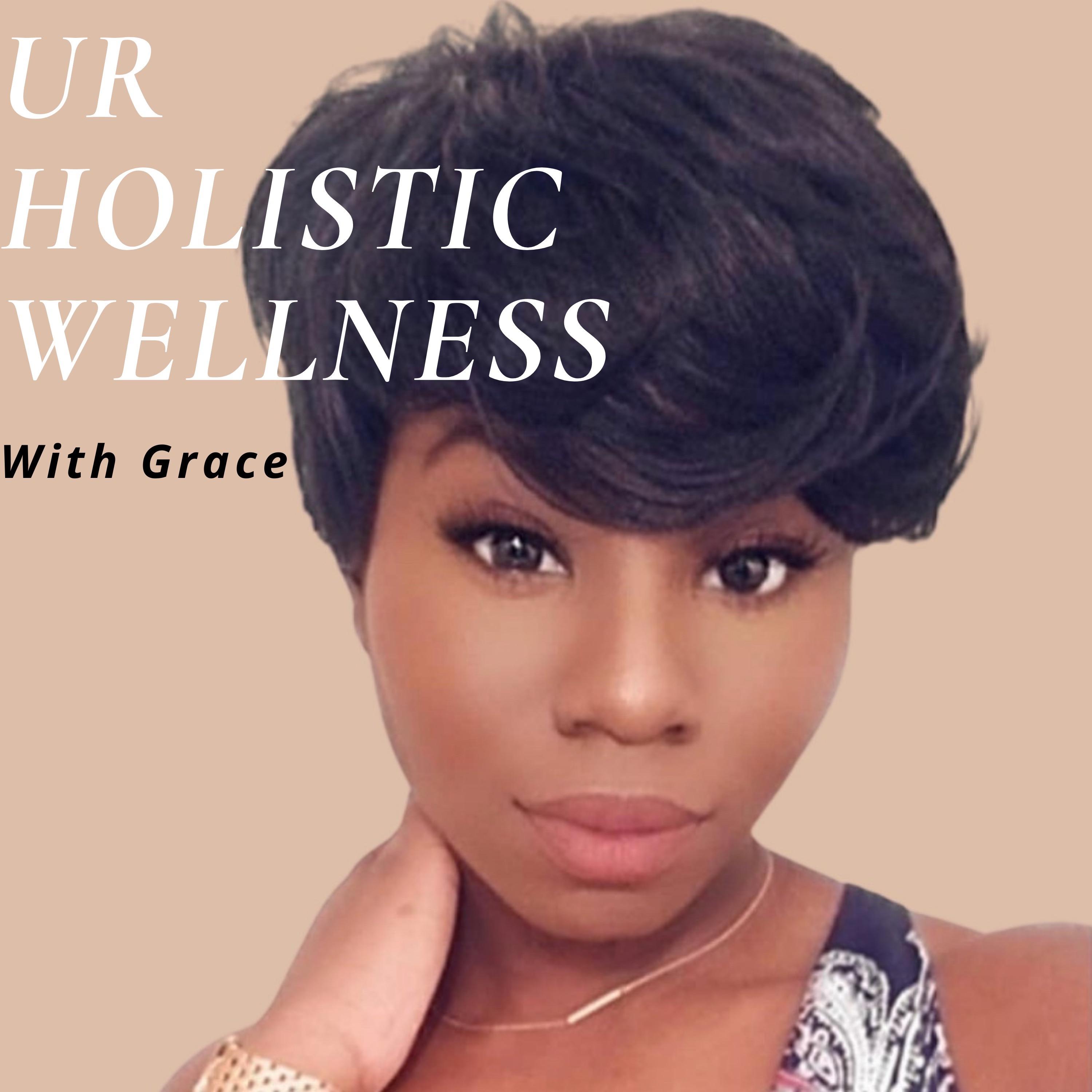 Ur Holistic Wellness With Grace