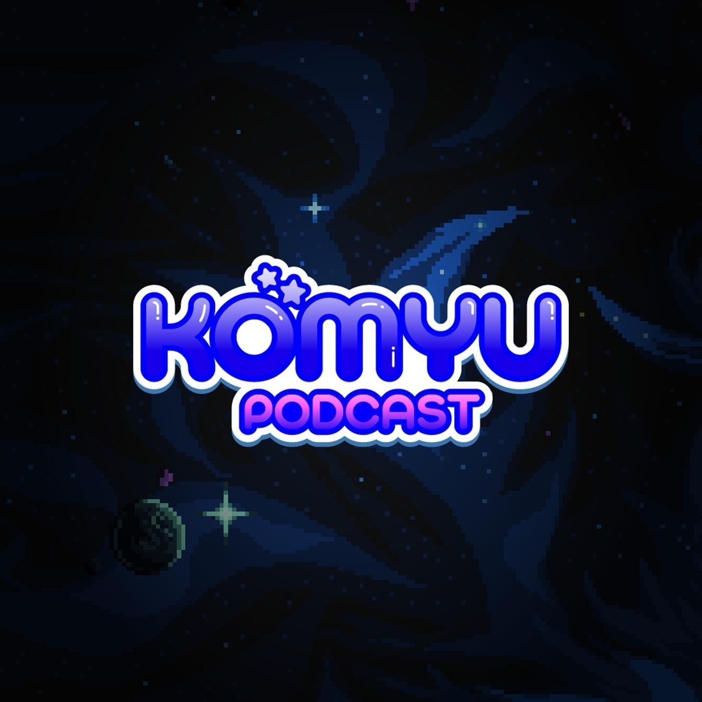Komyu Podcast