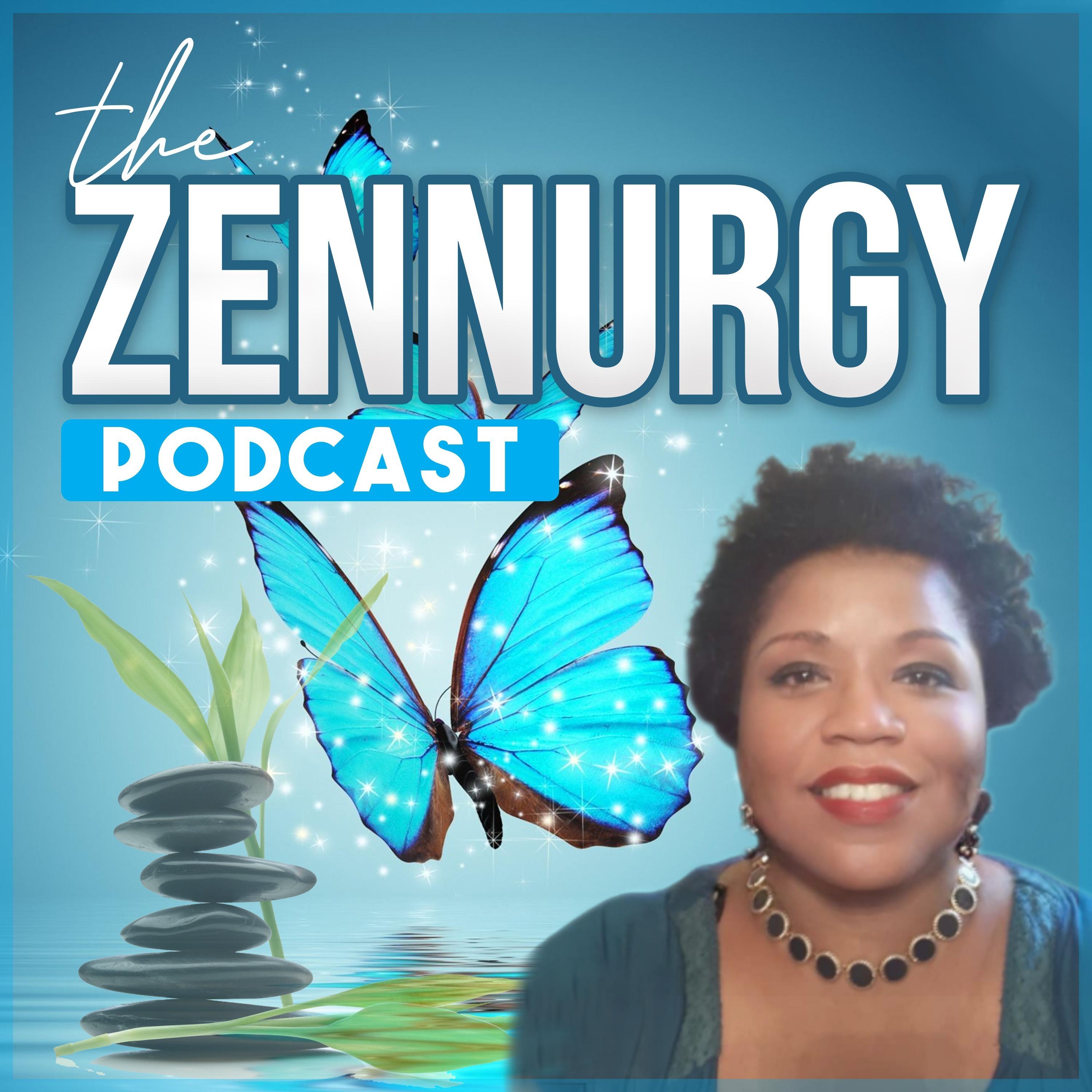 The Zennurgy Podcast