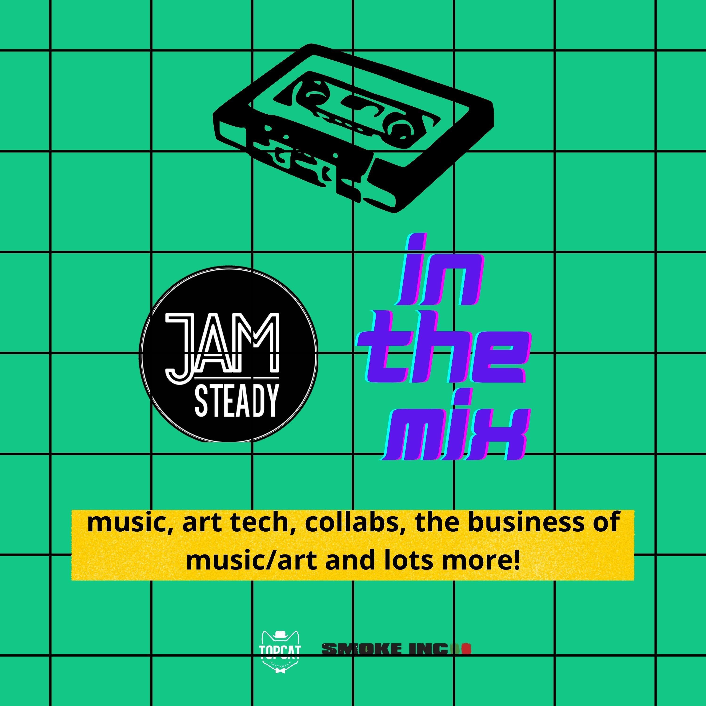 In The Mix- Music, Art, Tech, Collab, Music Business 
