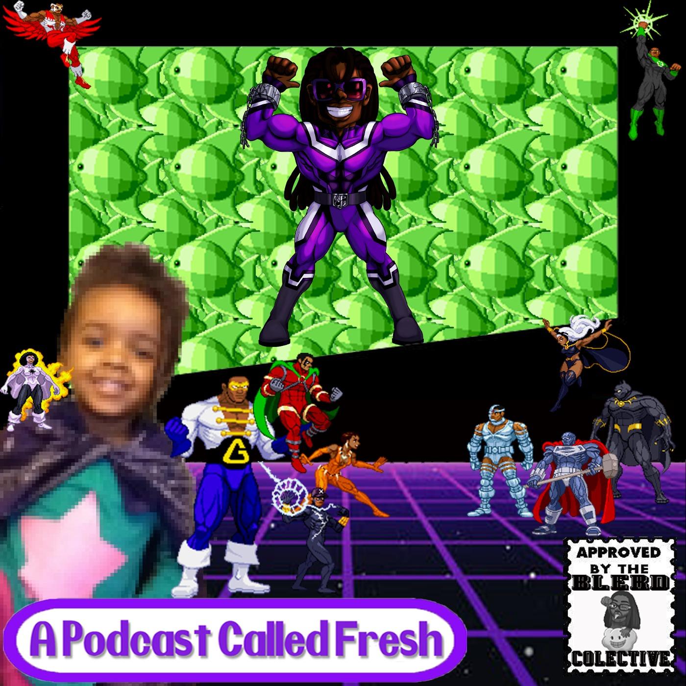A Podcast Called Fresh