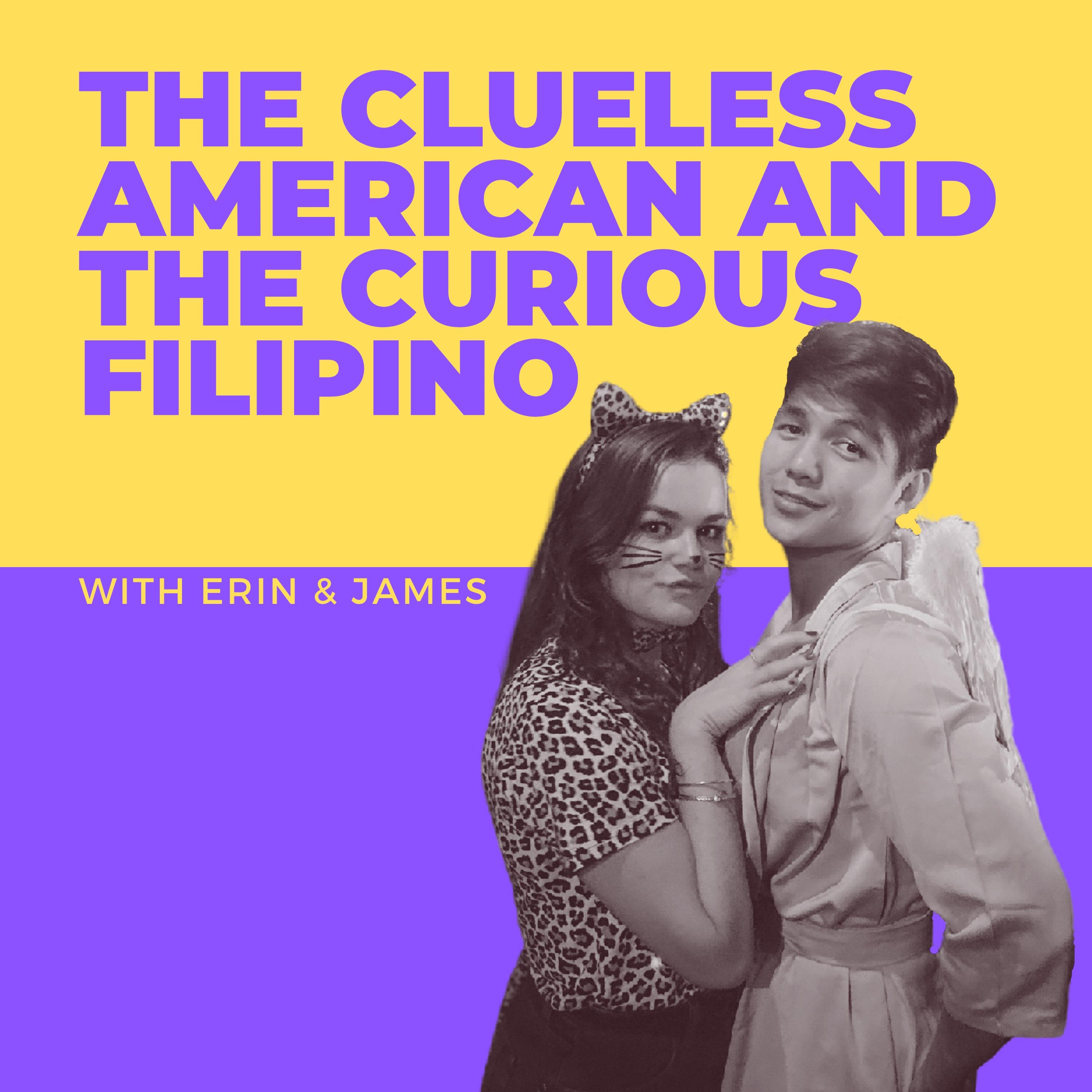 The Clueless American and The Curious Filipino
