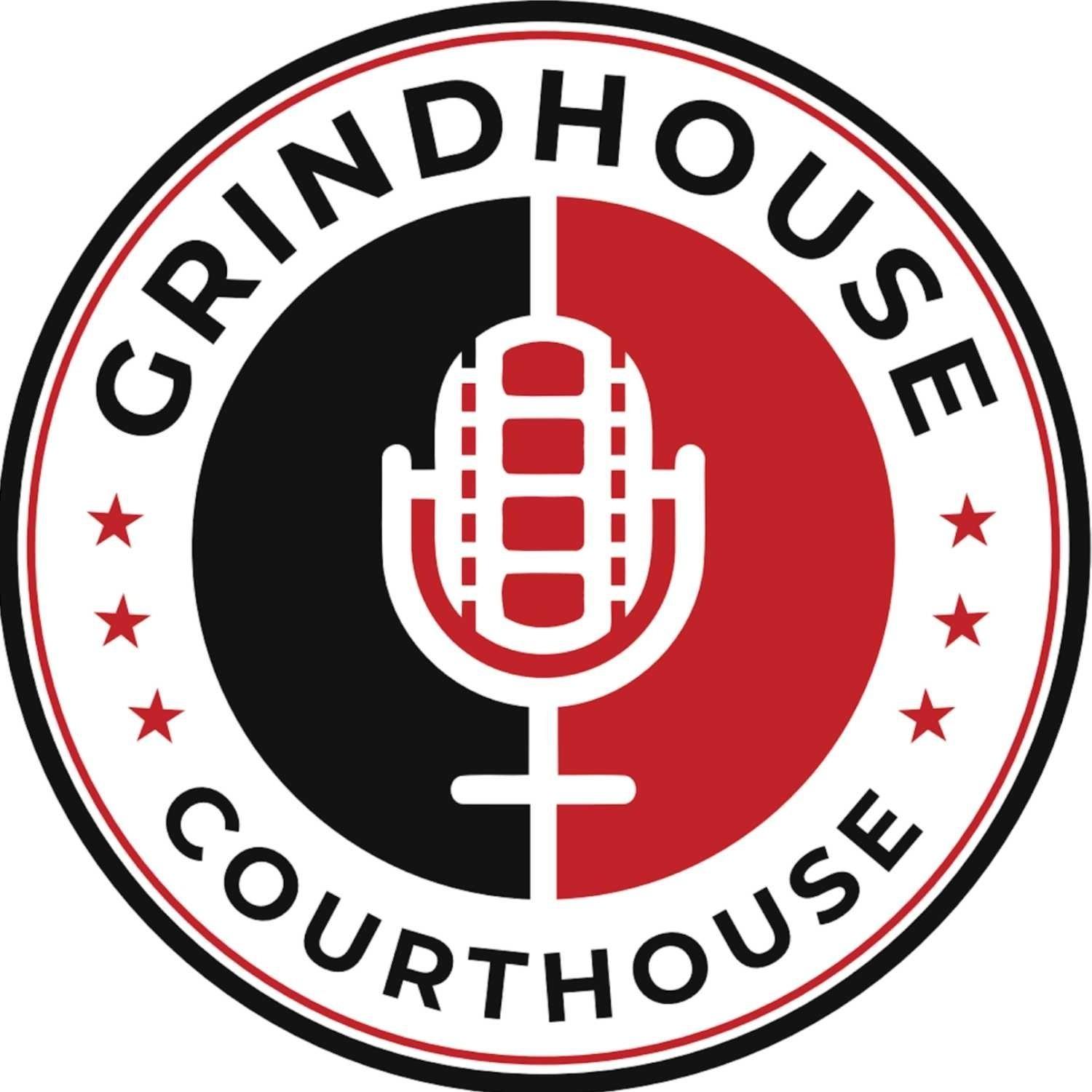 Grindhouse Courthouse Podcast