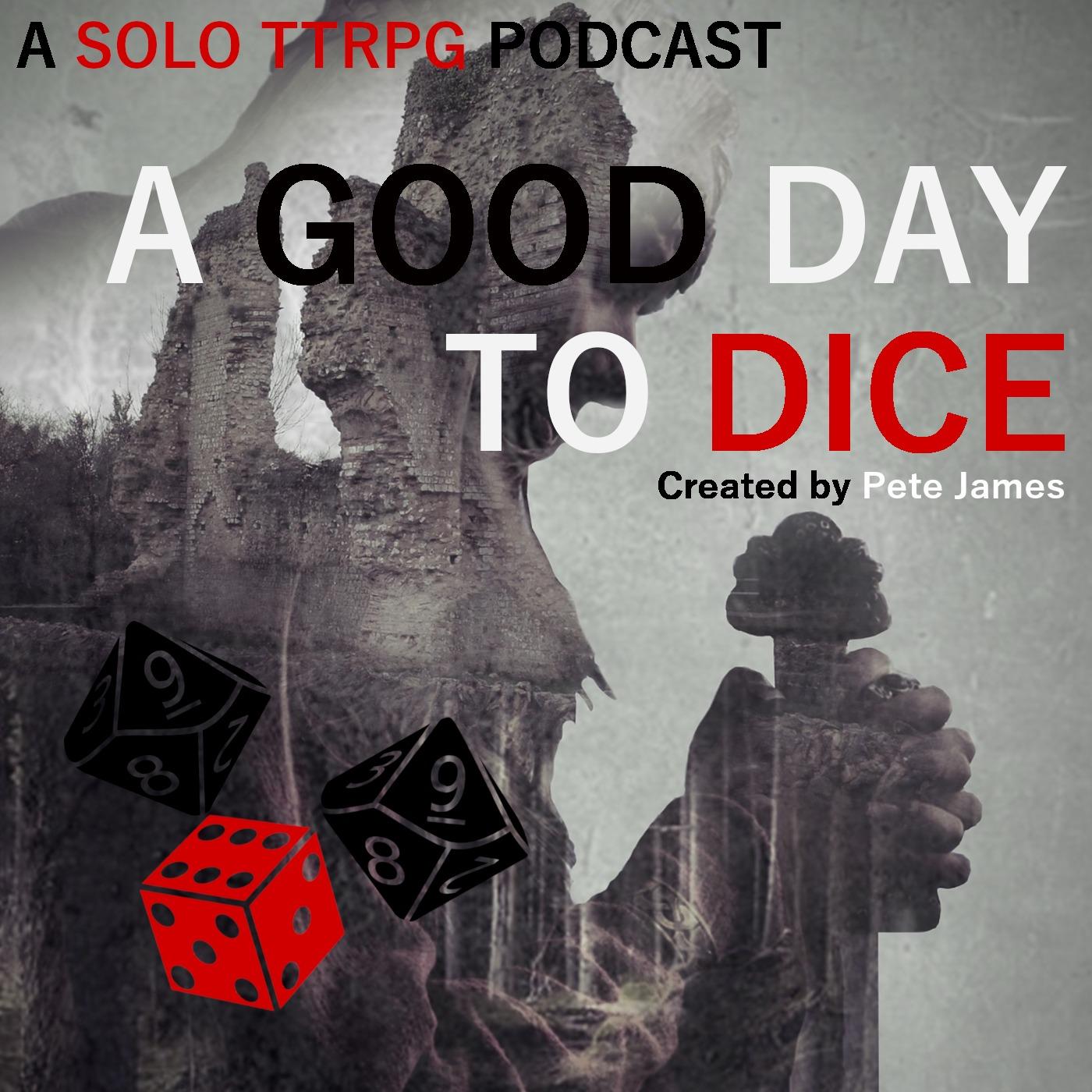 A Good Day to Dice