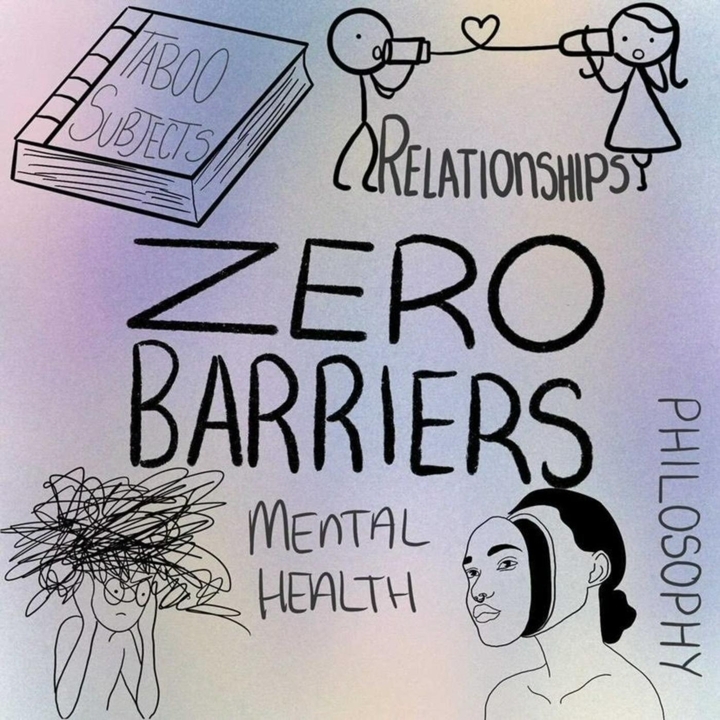 ZERO Barriers Podcast