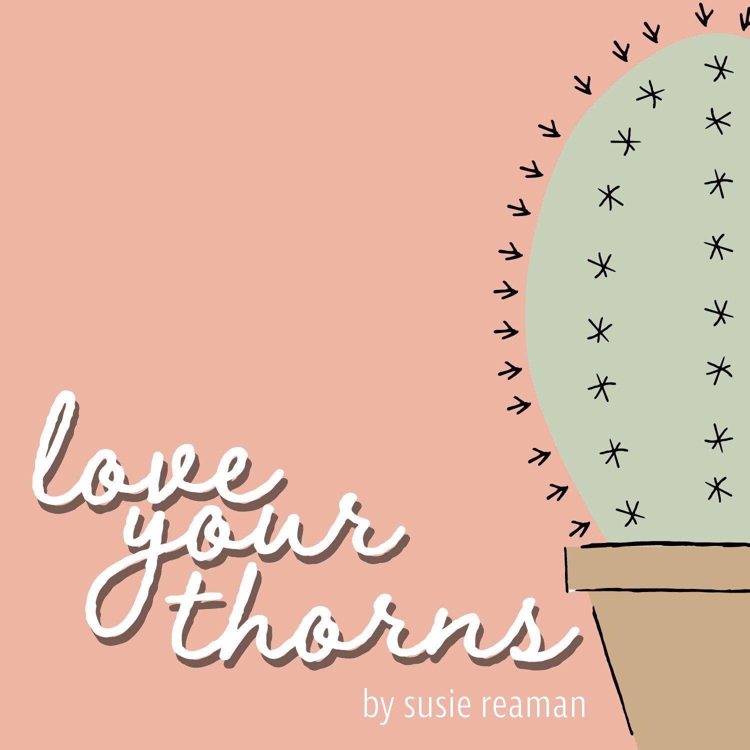 Love Your Thorns