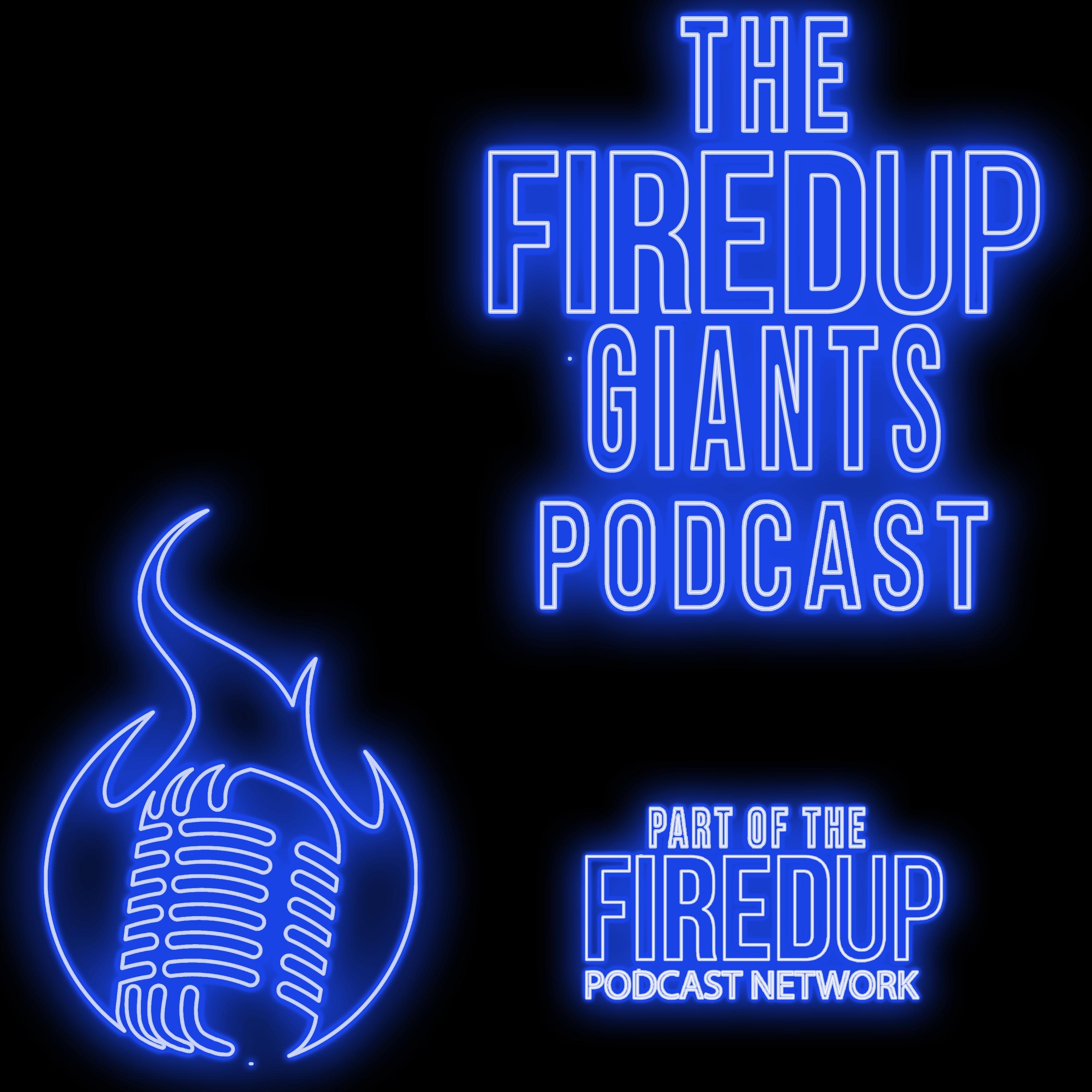 The Fired Up Giants Podcast