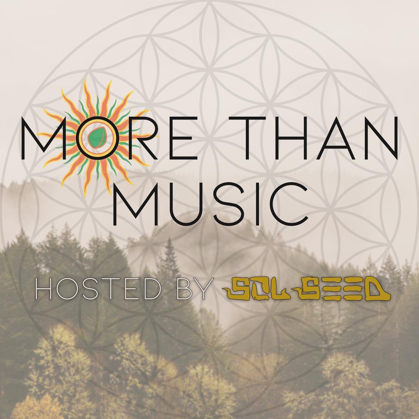 More Than Music with Sol Seed
