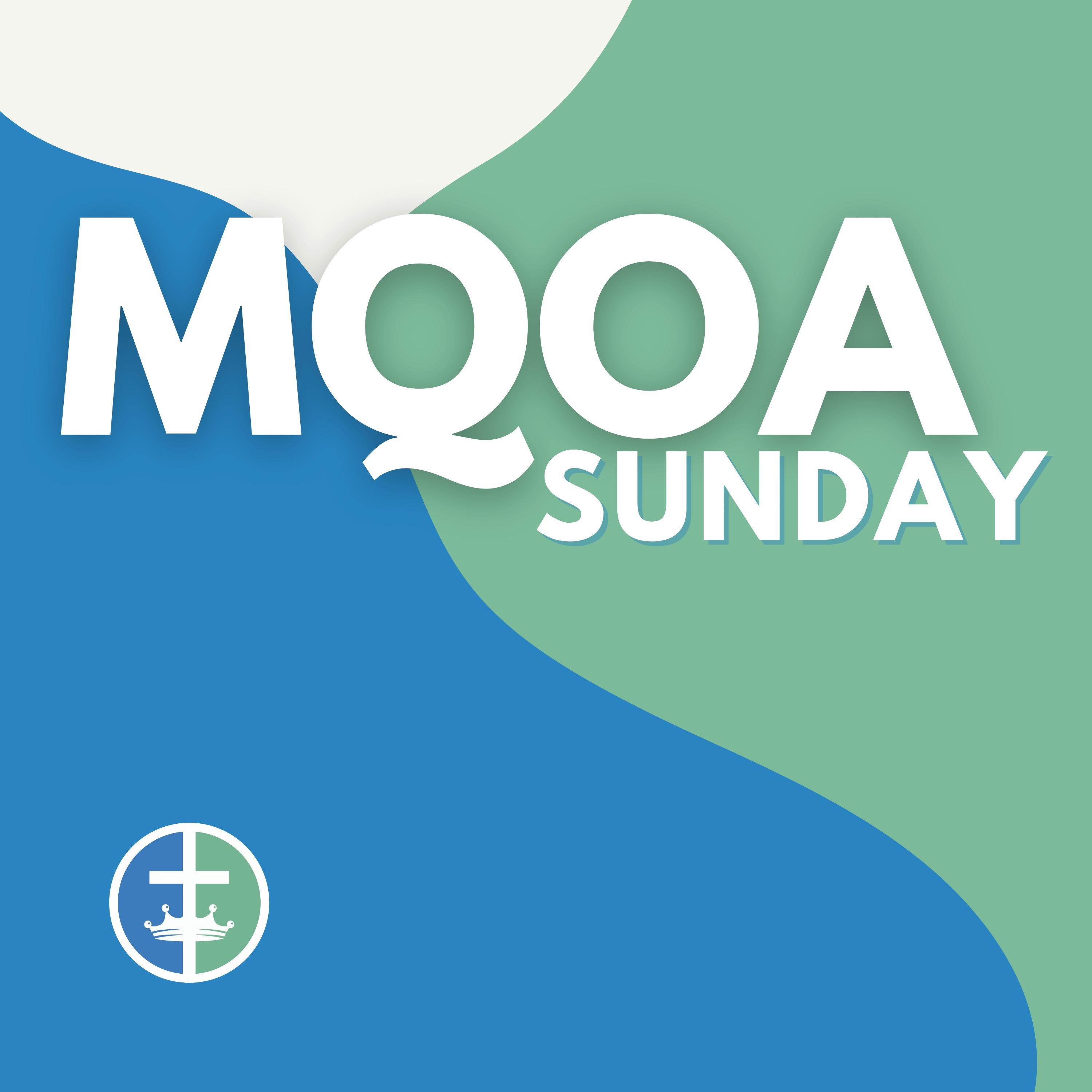 MQOA Sunday