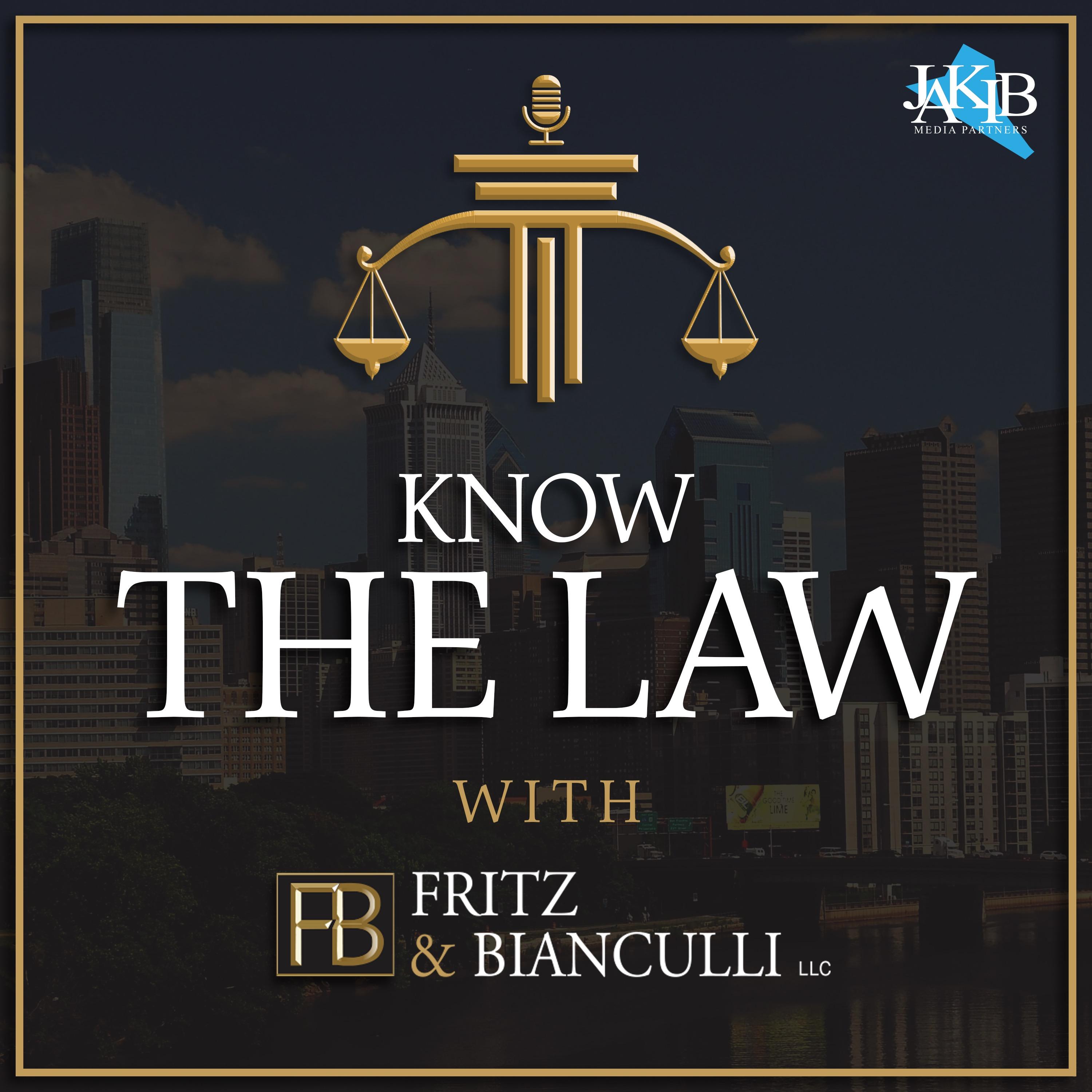 Know The Law with Fritz & Bianculli