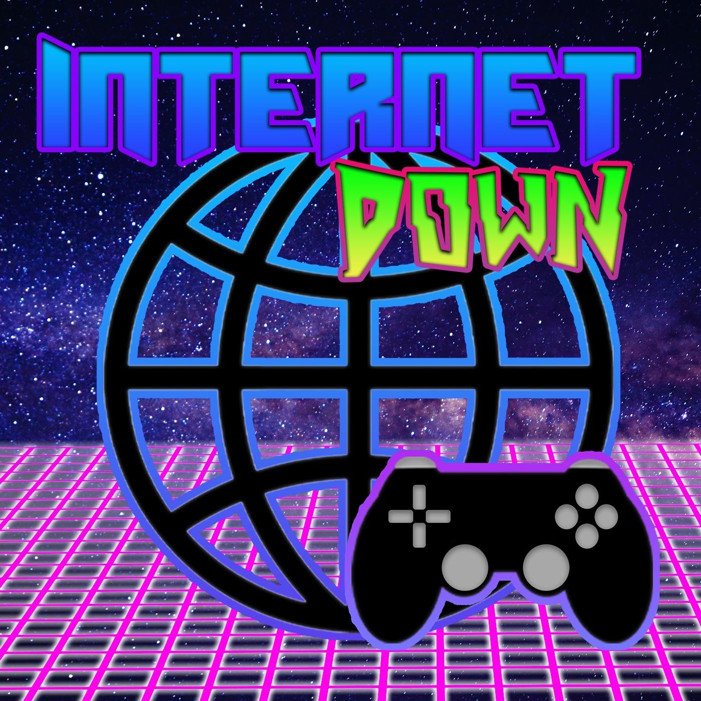The Internet Down Podcast
