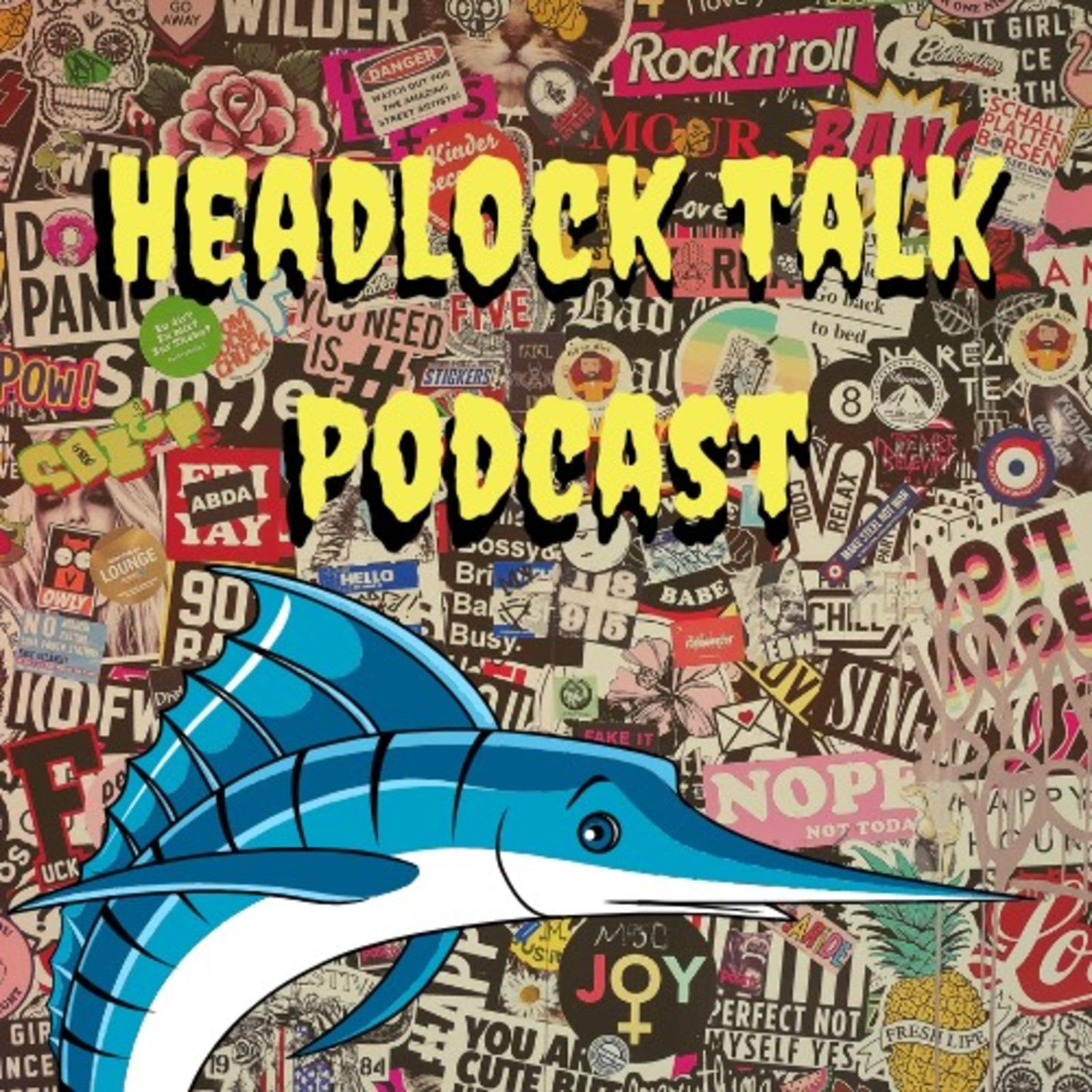 Headlock Talk