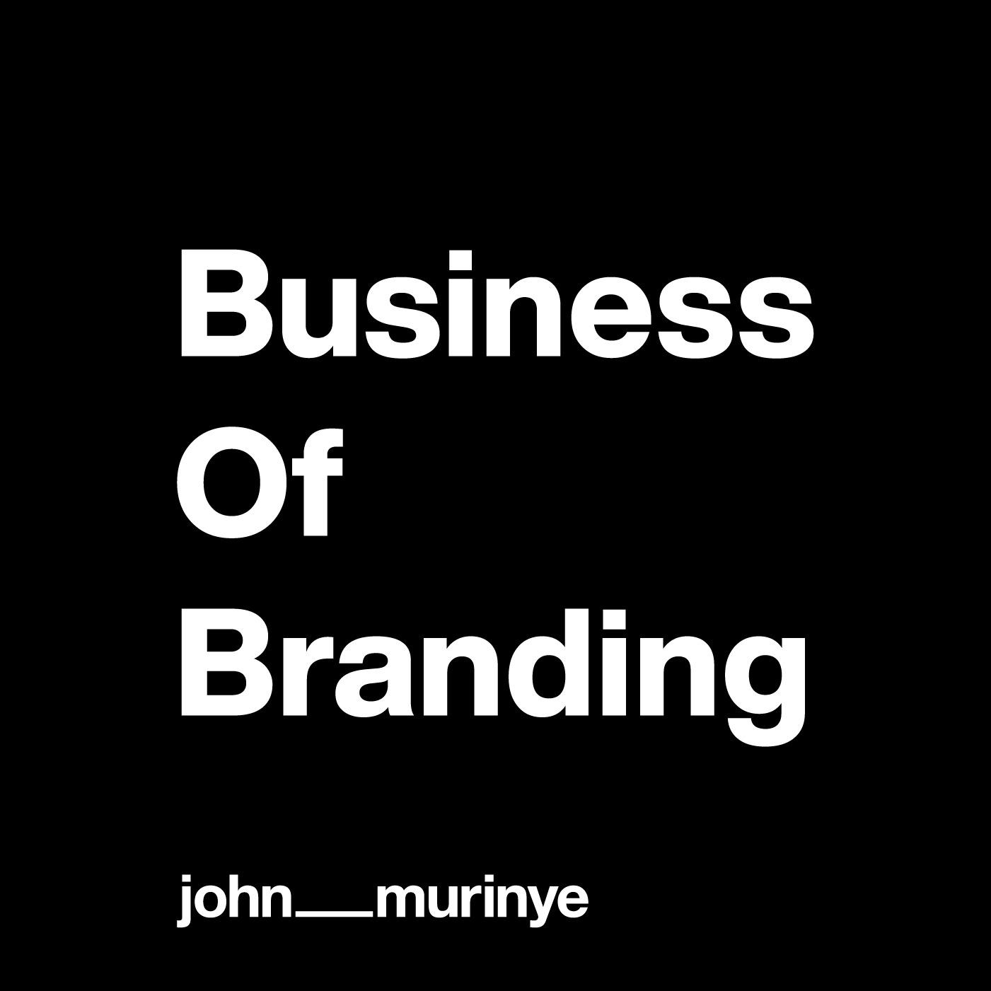 The Business Of Branding