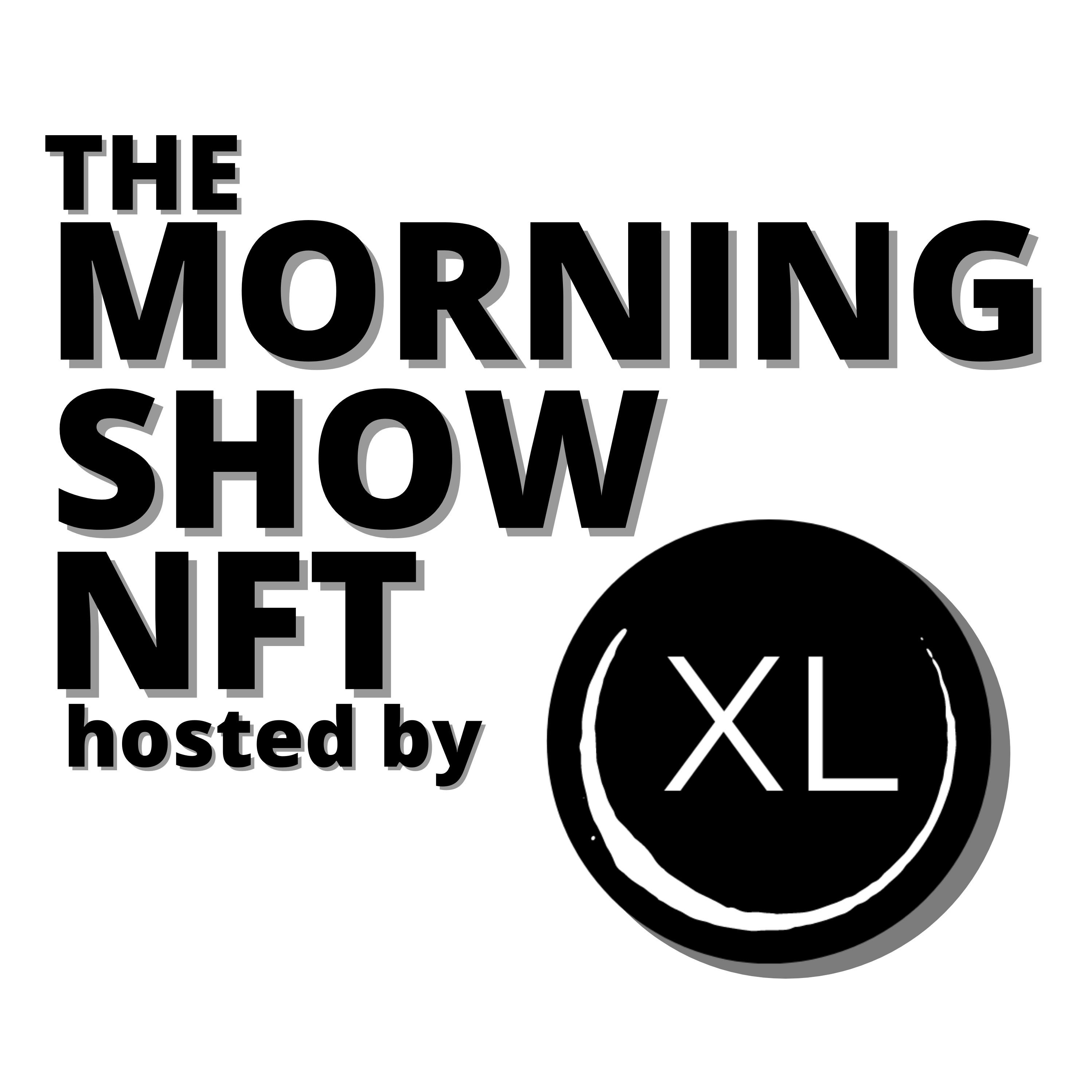 The Morning NFT Show
