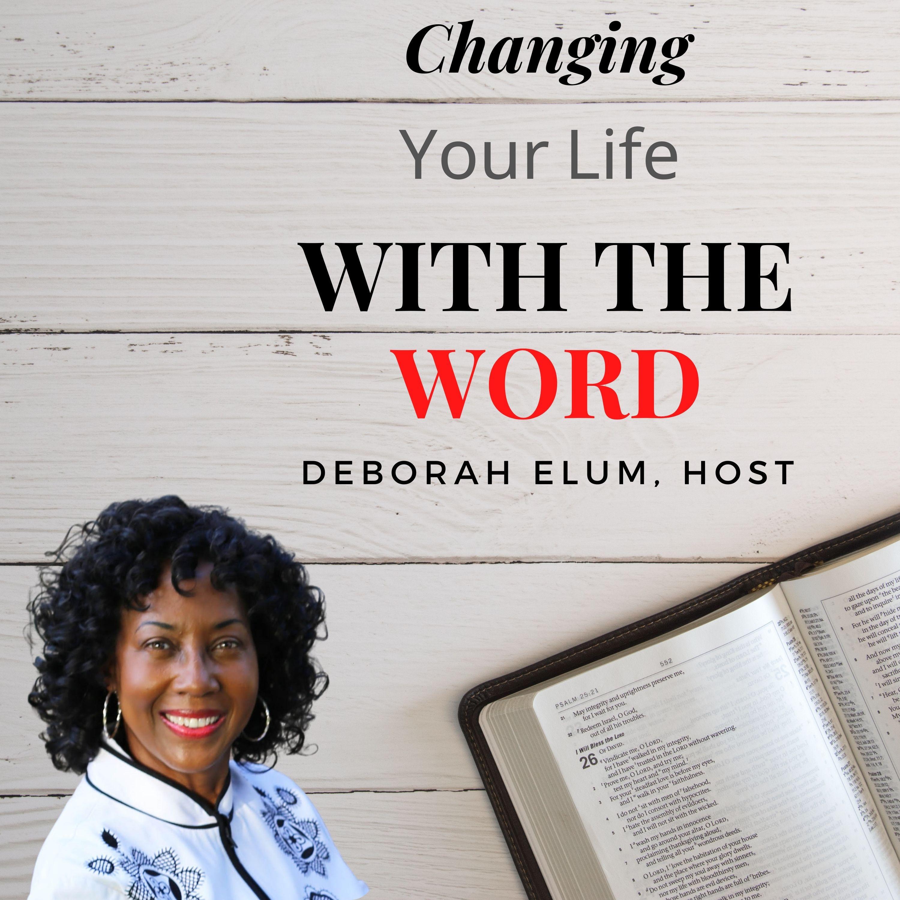 Changing Your Life with the Word
