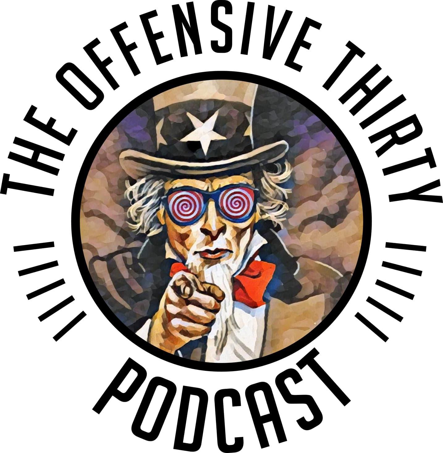 The Offensive Thirty Podcast