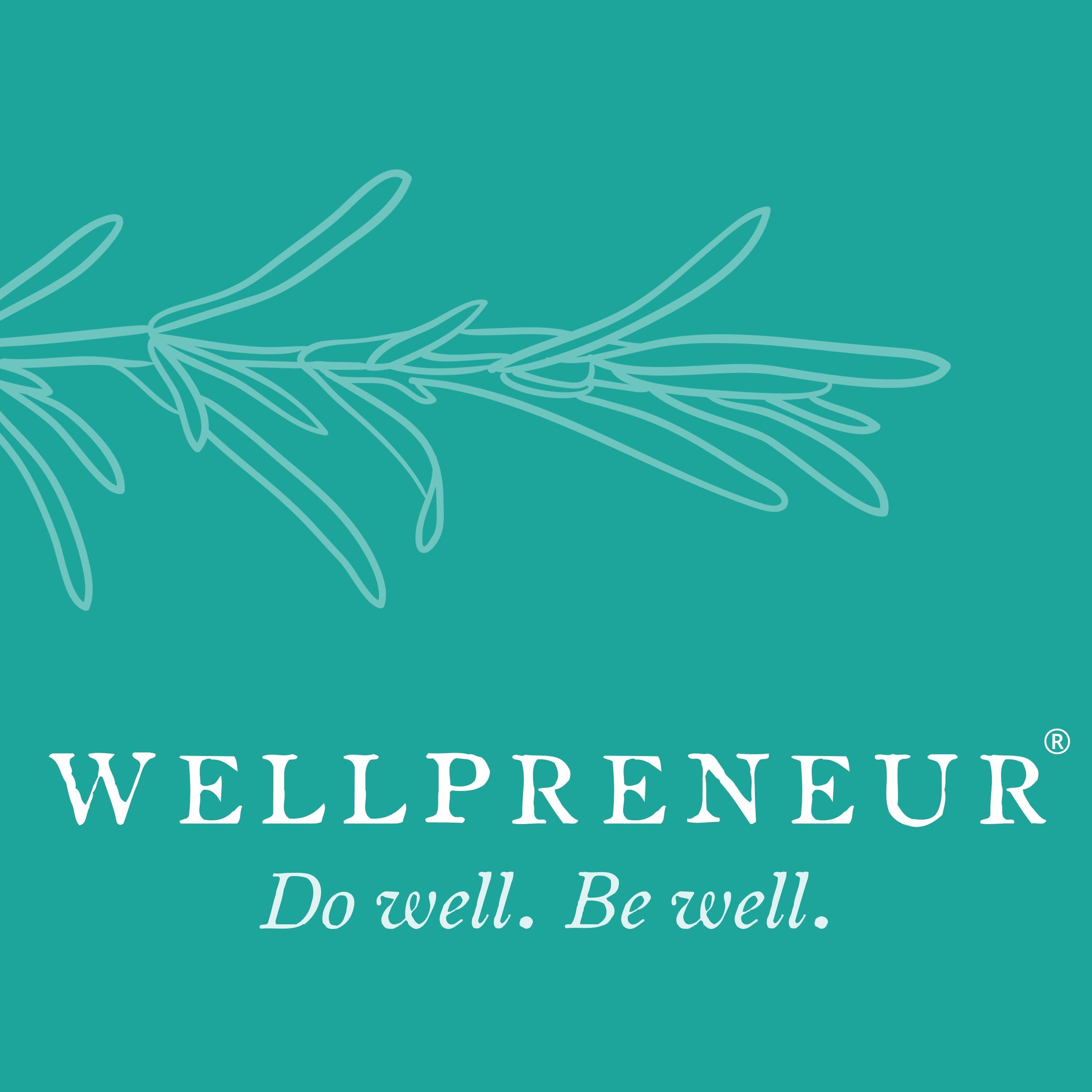 Wellpreneur: Wellness Marketing and Mindset