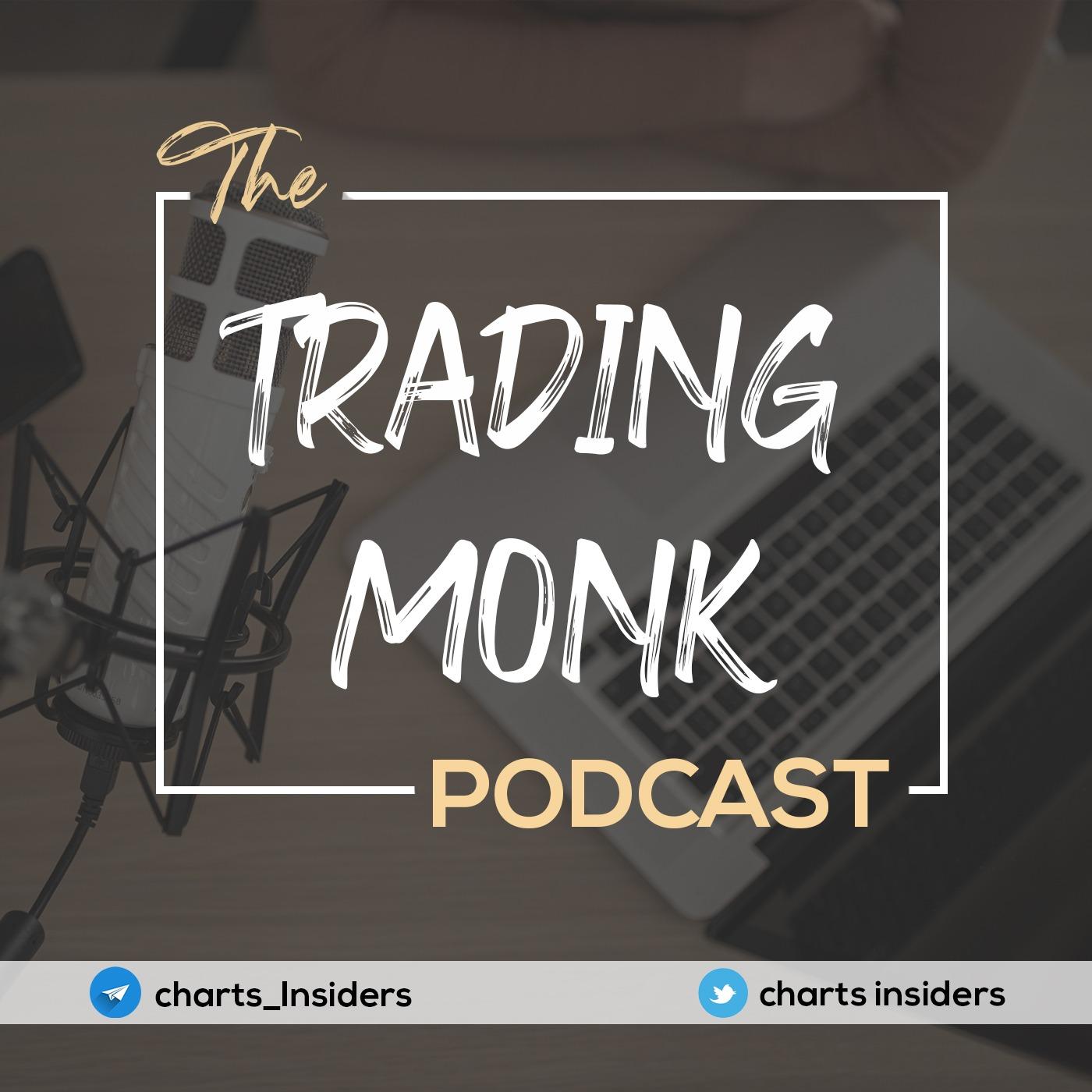 The Trading Monk Podcast