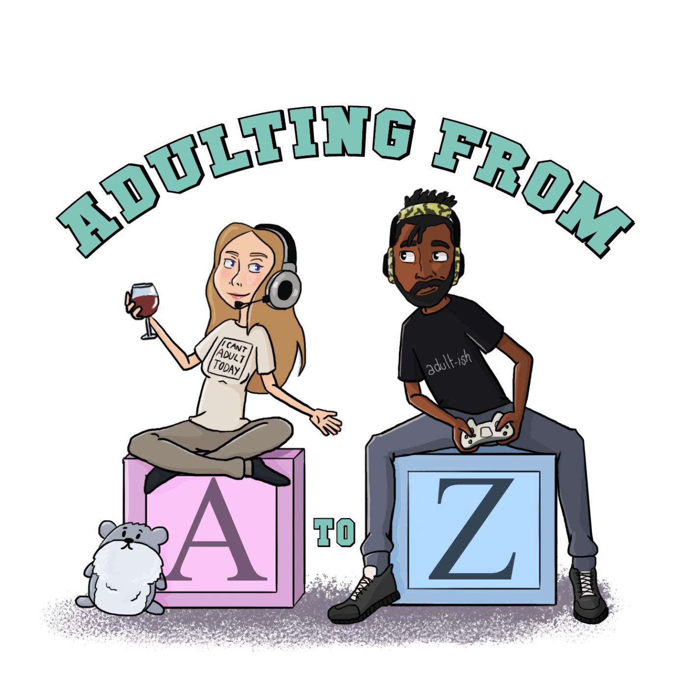 Adulting From A To Z.